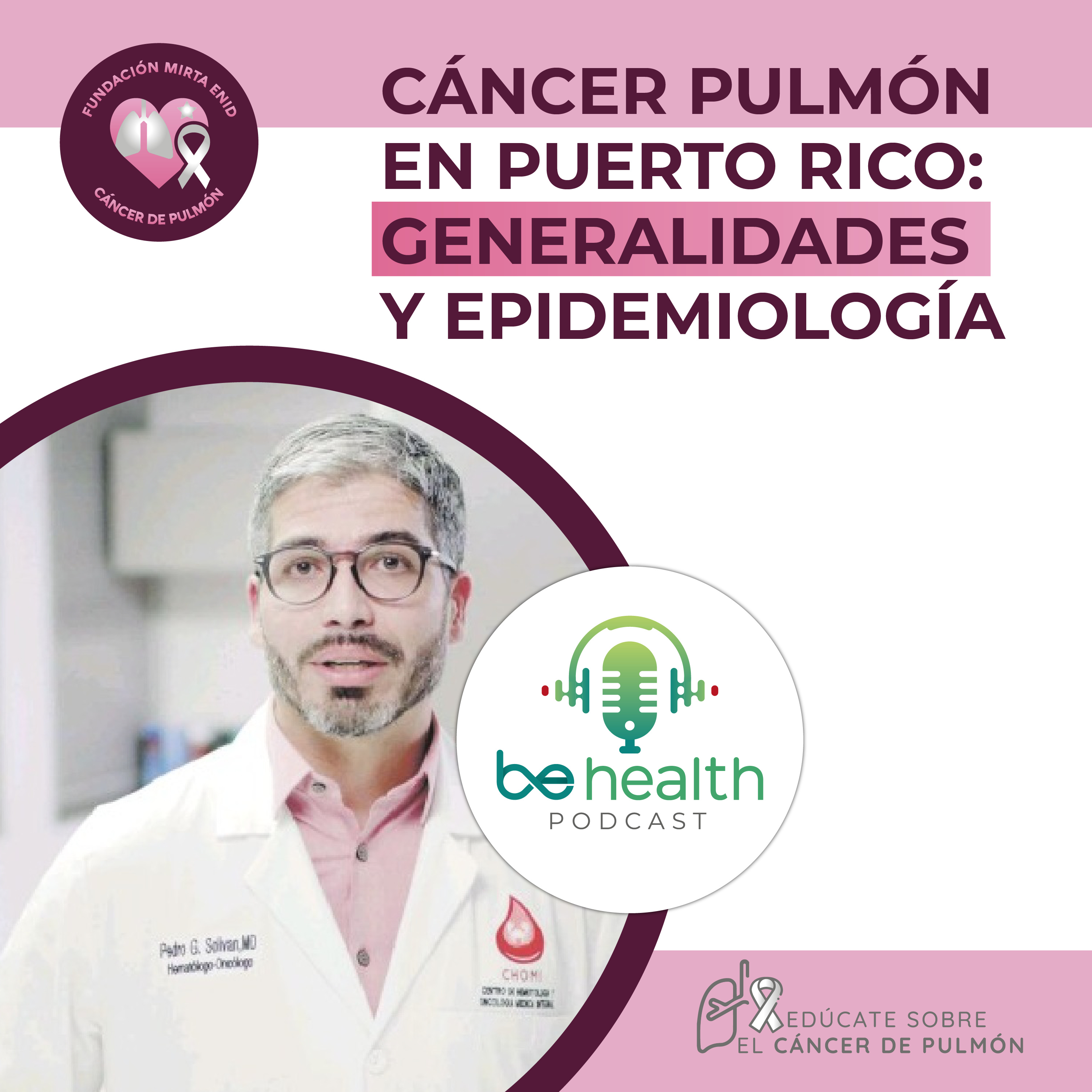 Cáncer Pulmón en Puerto Rico: Generalidades y Epidemiología episode artwork