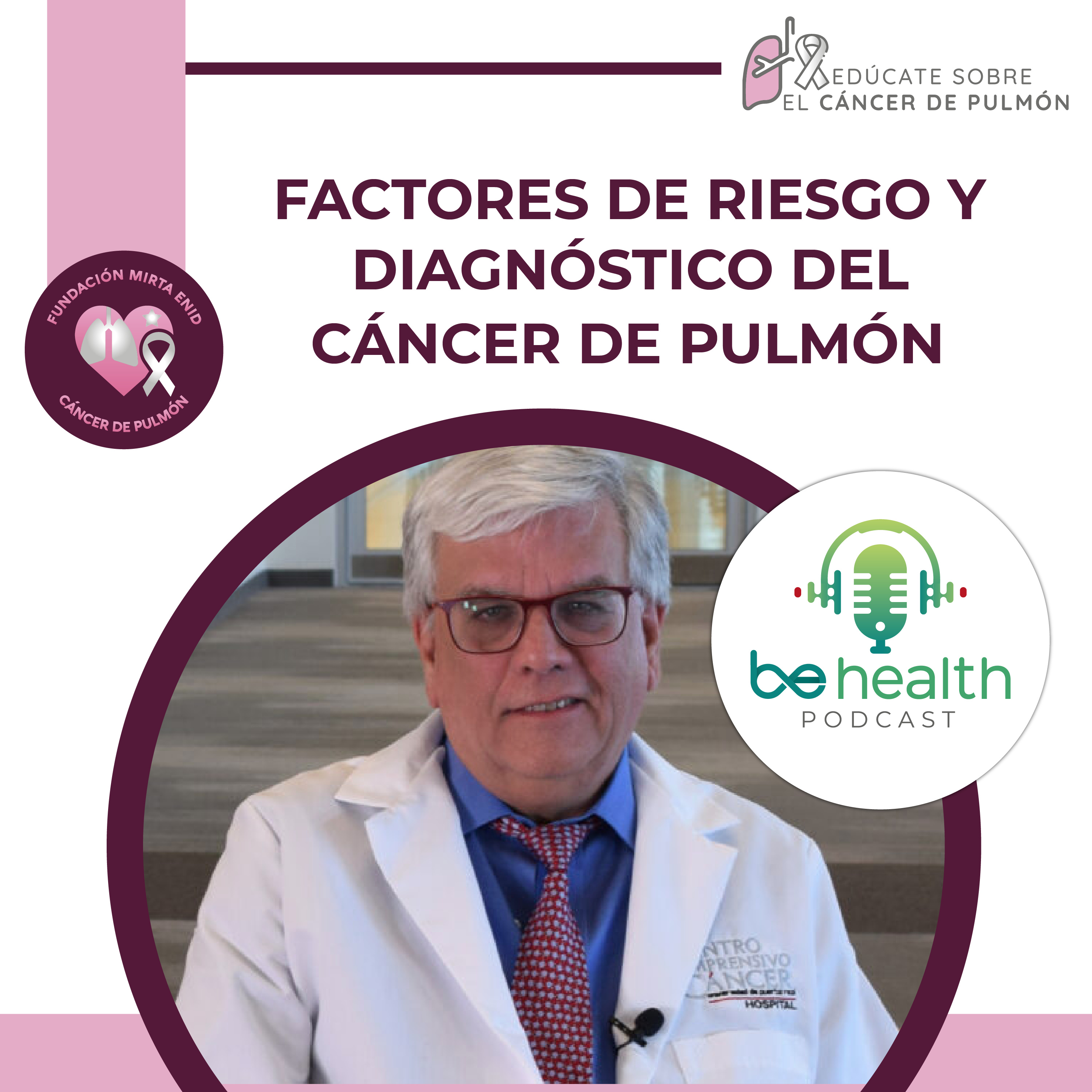 Factores de Riesgo y Diagnóstico del Cáncer de Pulmón episode artwork