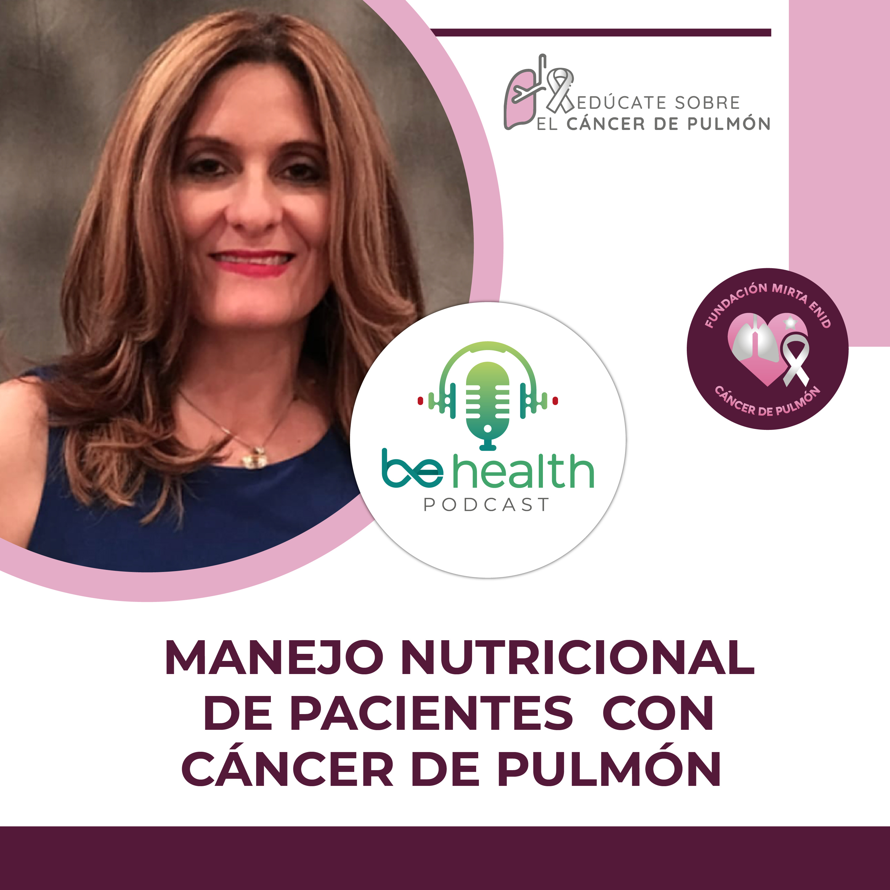 Manejo Nutricional de Pacientes con Cáncer de Pulmón episode artwork