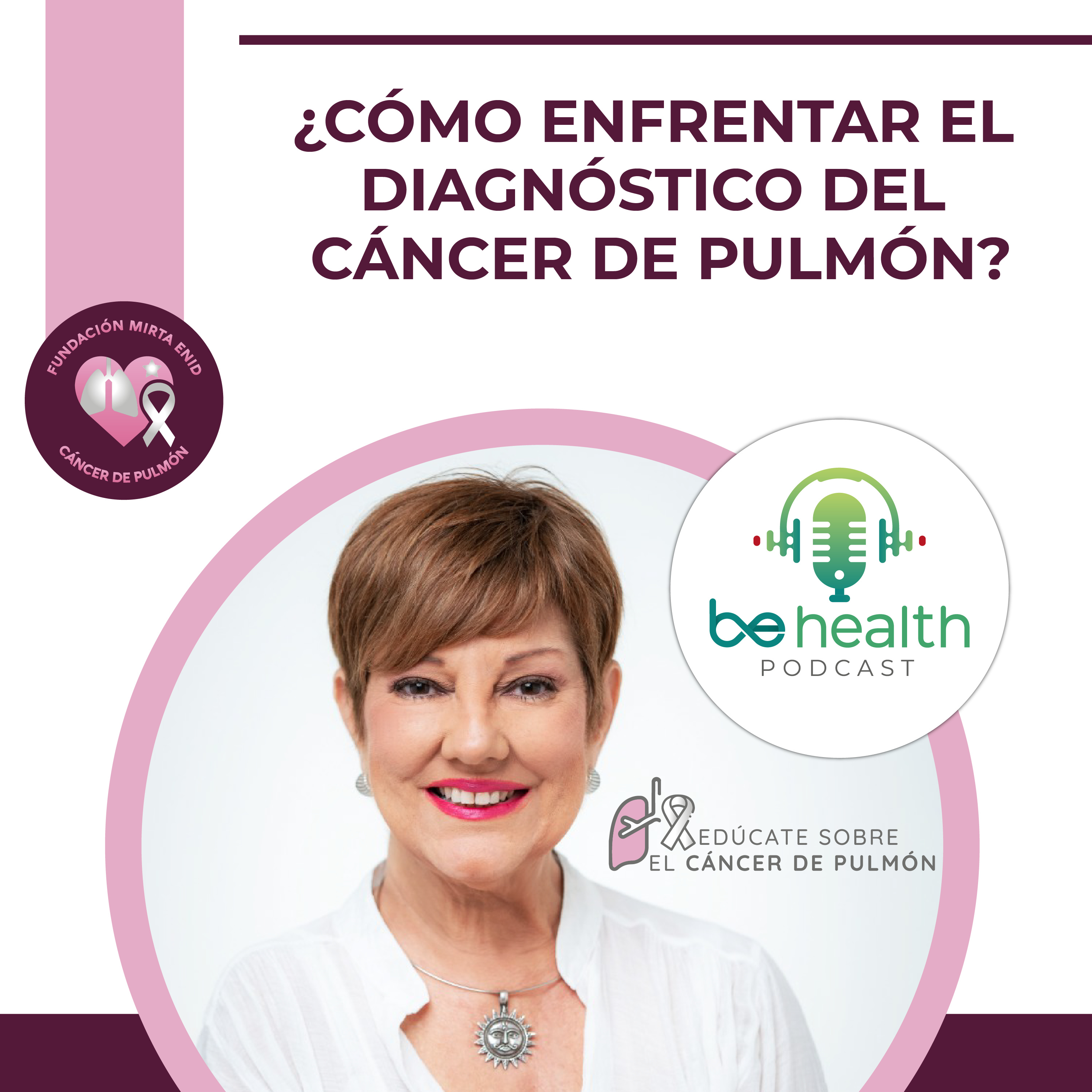 ¿Cómo enfrentar el diagnóstico del cáncer de pulmón? Consejos de Lily García episode artwork
