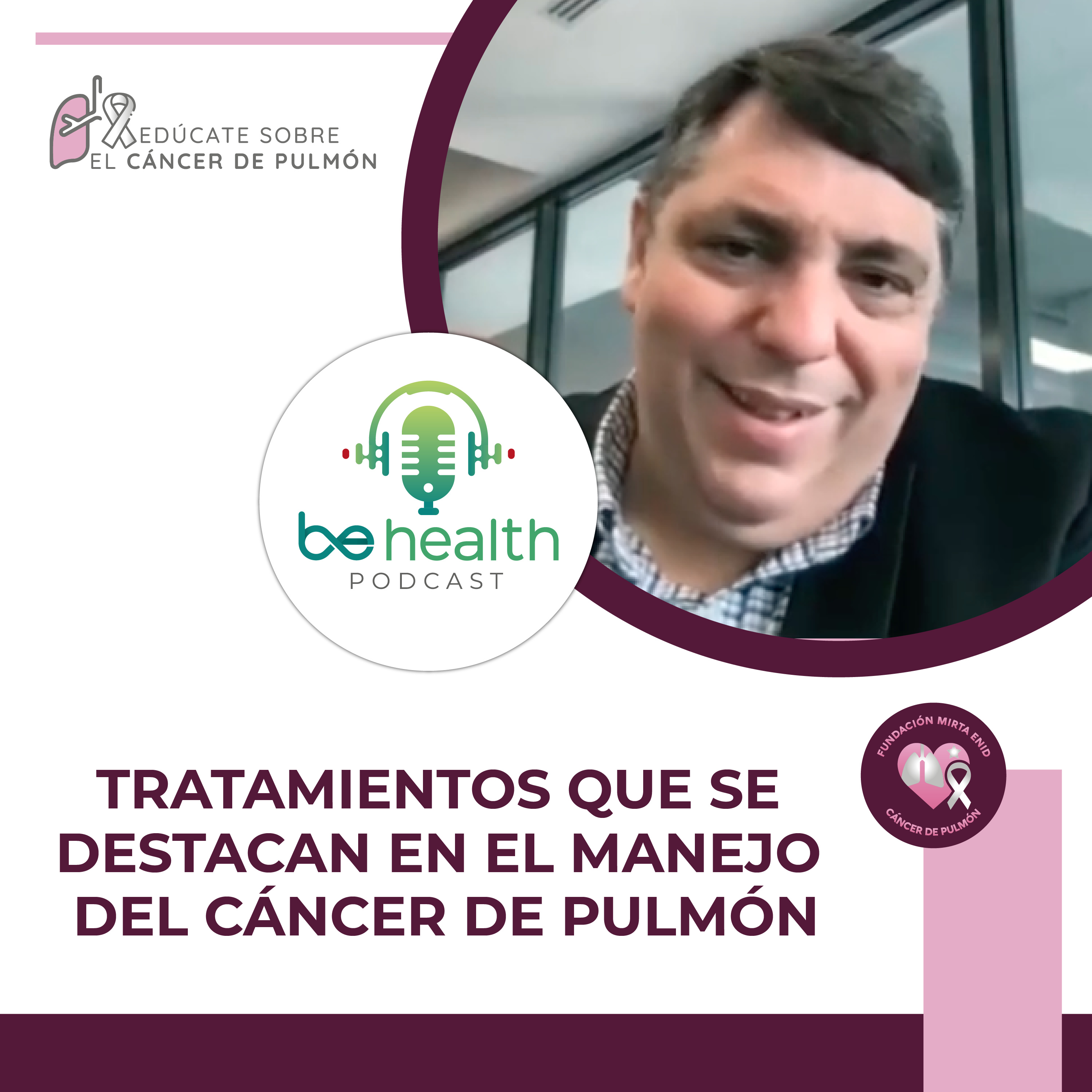 Tratamientos que se destacan en el manejo del cáncer de pulmón episode artwork