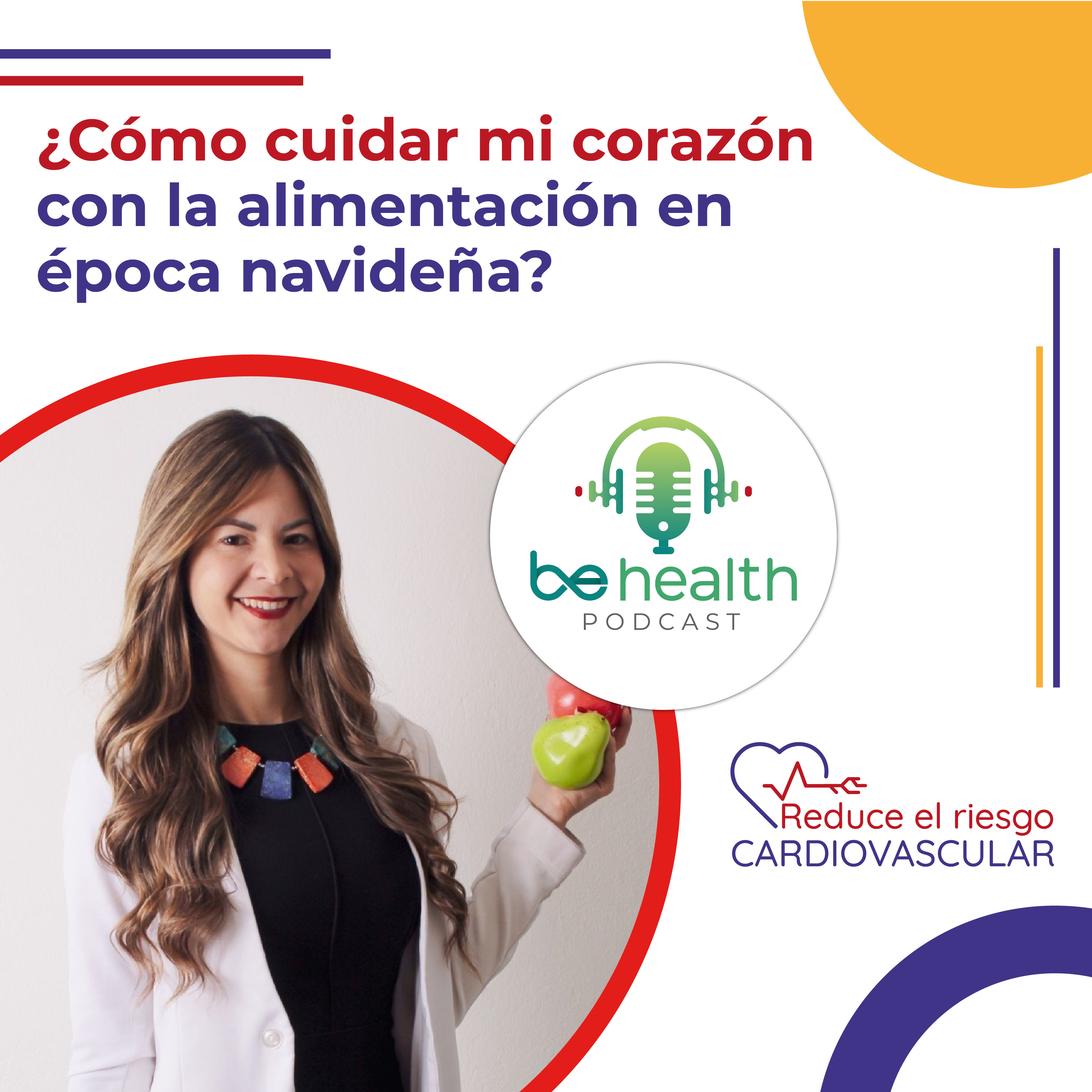 ¿Cómo cuidar mi corazón con la alimentación en época navideña? episode artwork