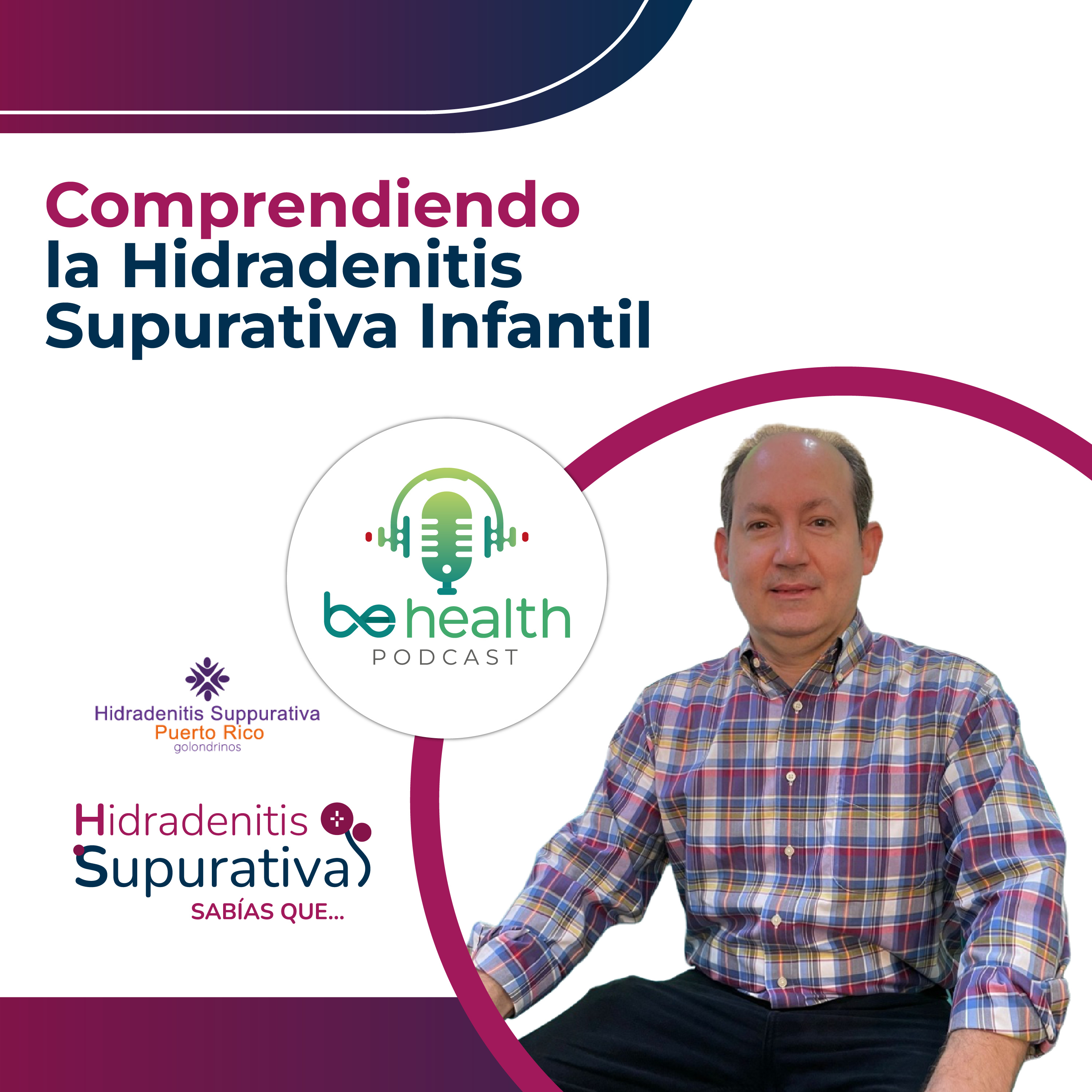 Comprendiendo la Hidradenitis Supurativa Infantil episode artwork