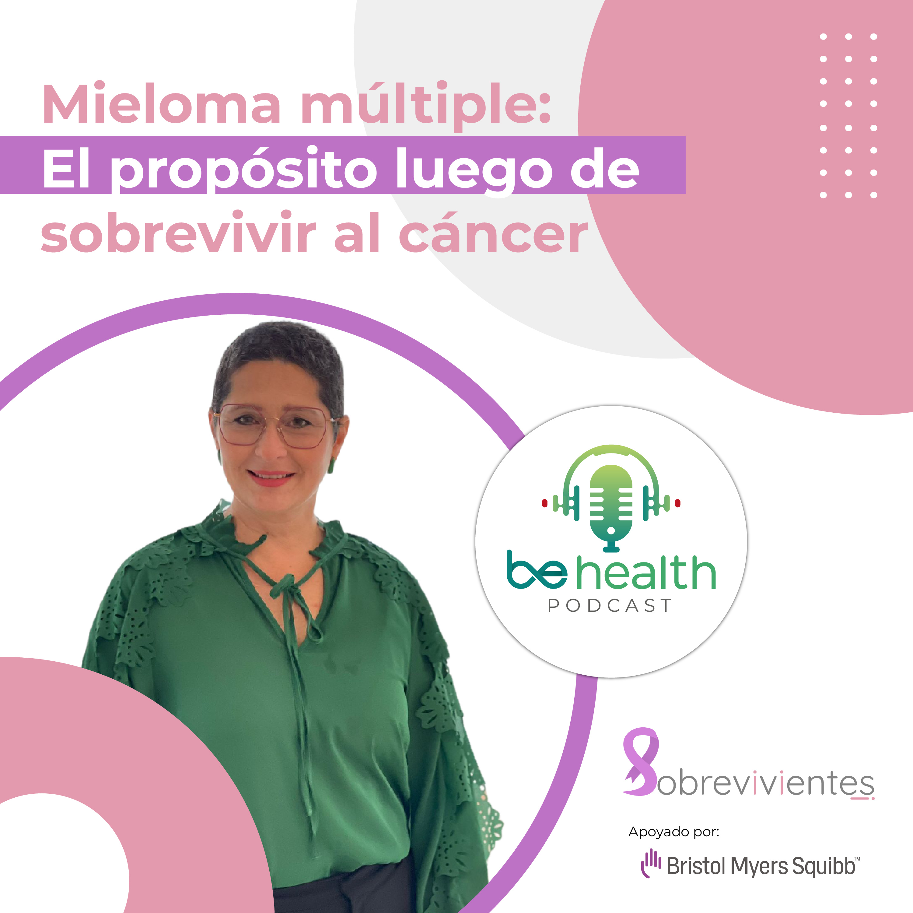 Mieloma múltiple: El propósito luego de sobrevivir al cáncer episode artwork