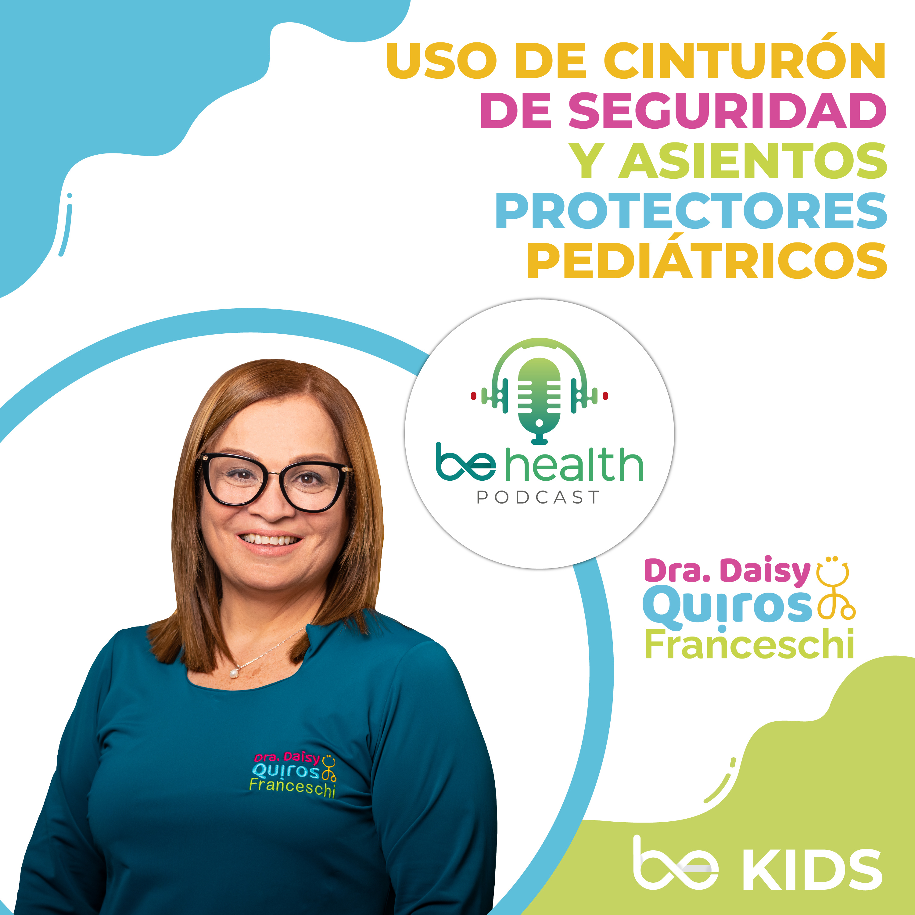 Uso de cinturón de seguridad y asientos protectores PEDIÁTRICOS | BeKids episode artwork