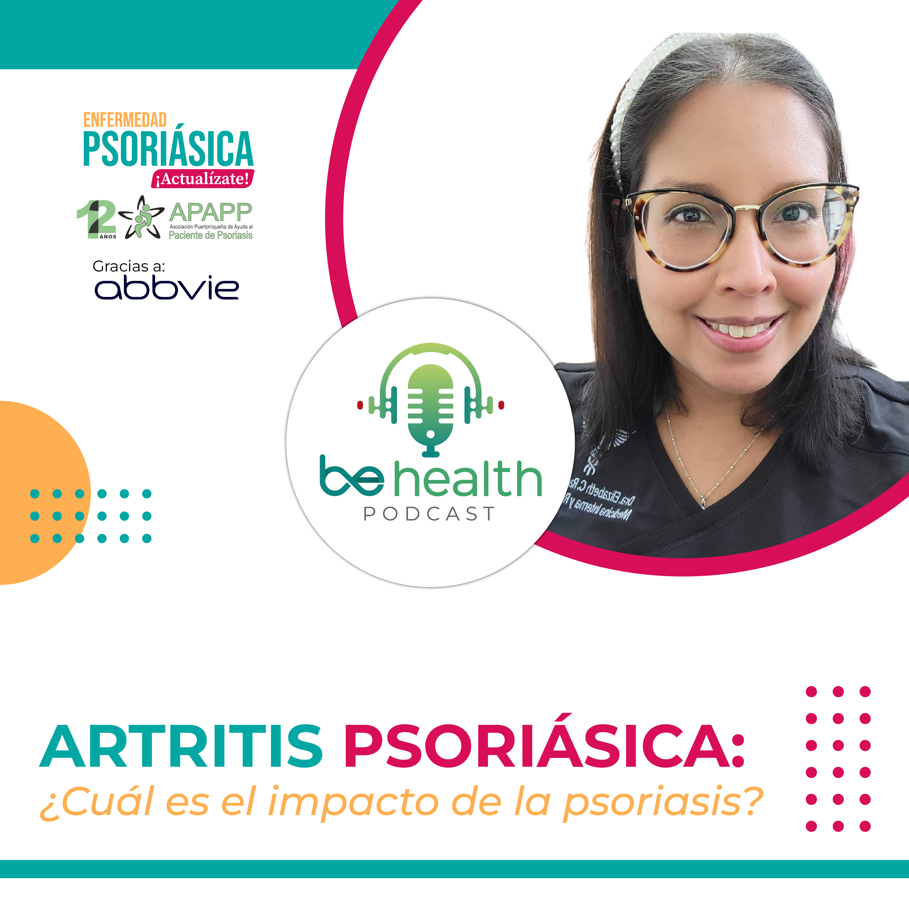 ARTRITIS PSORIÁSICA: ¿Cuál es el impacto de la psoriasis? episode artwork