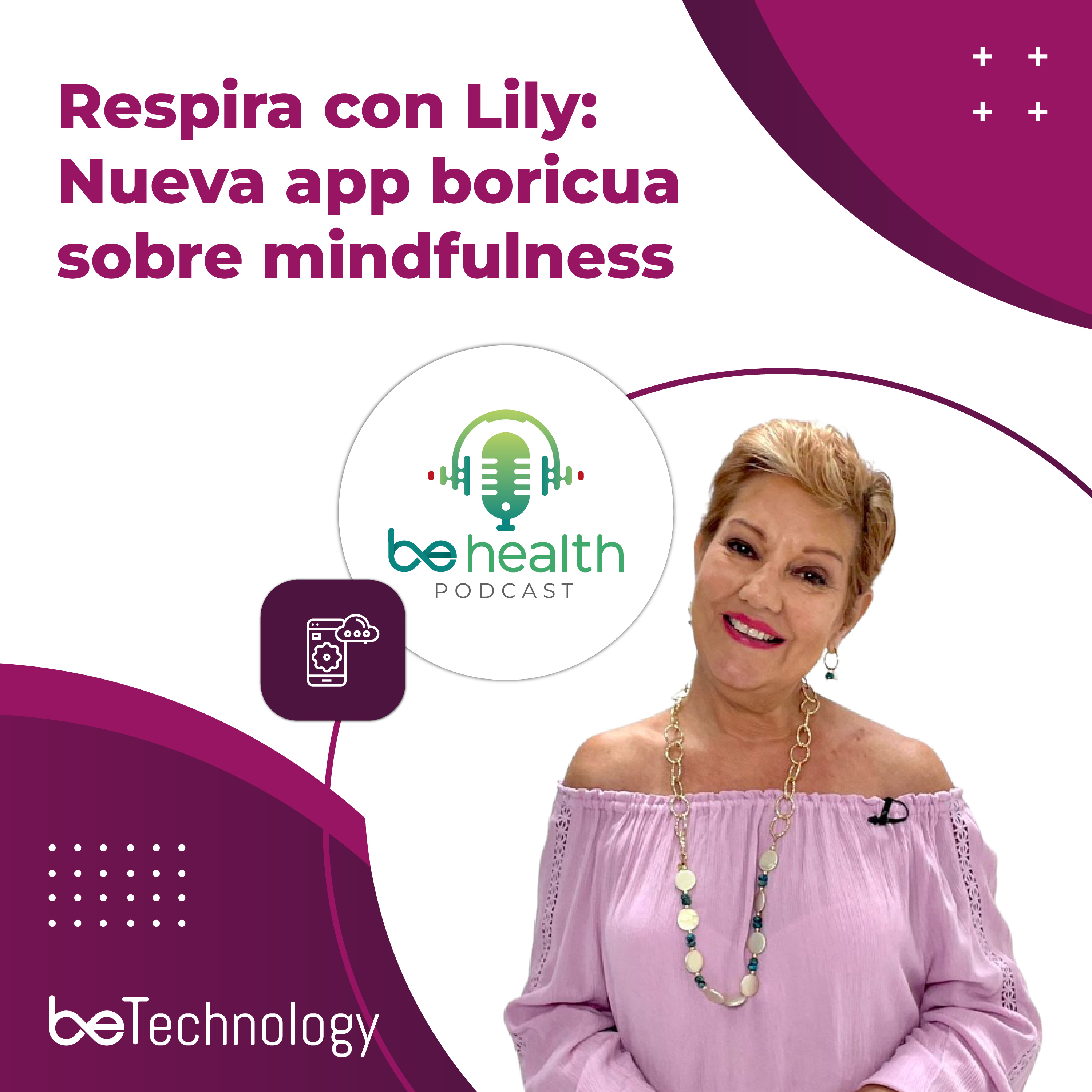 Respira con Lily: Nueva app boricua sobre mindfulness episode artwork
