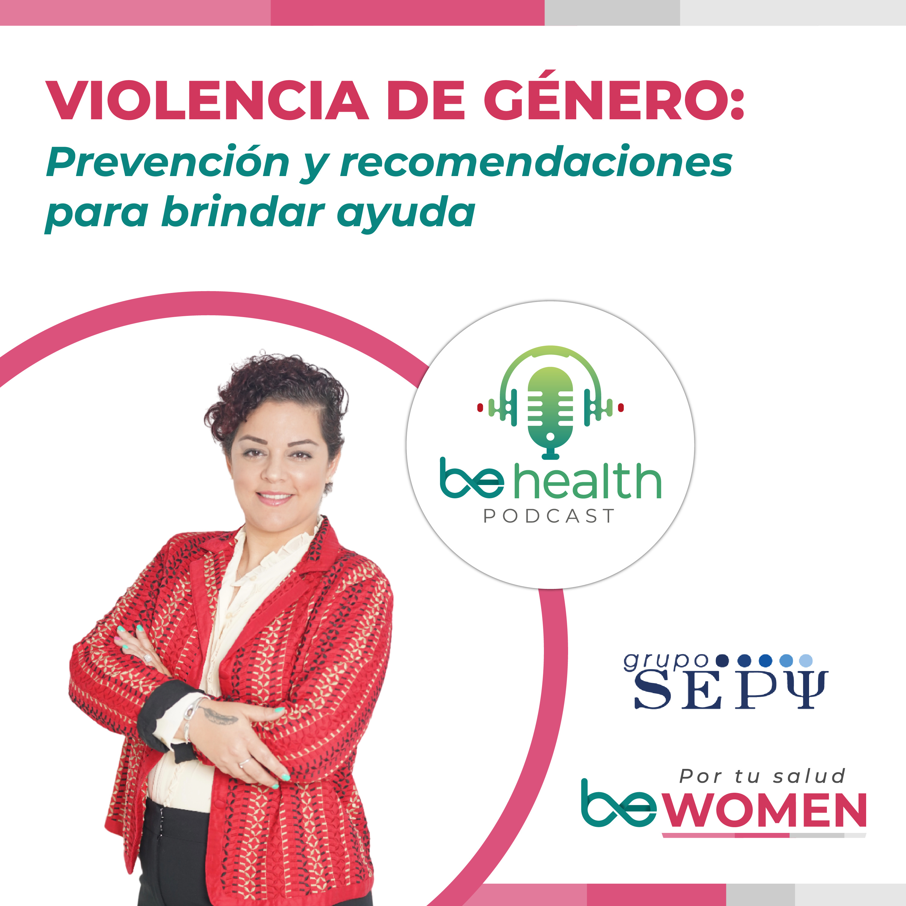VIOLENCIA DE GÉNERO: Prevención y recomendaciones para brindar ayuda episode artwork