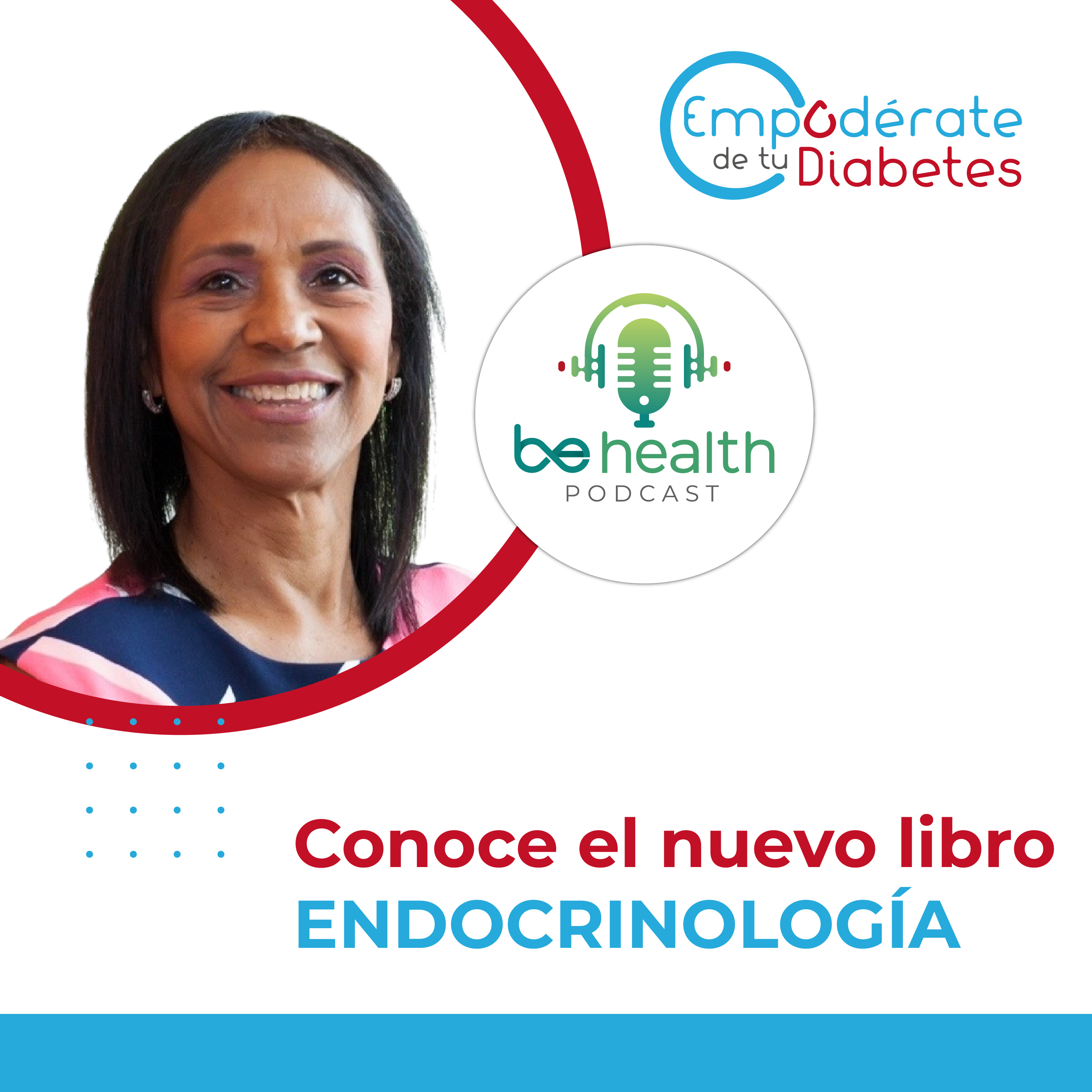 Conoce el nuevo libro ENDOCRINOLOGÍA | Empodérate de tu diabetes episode artwork