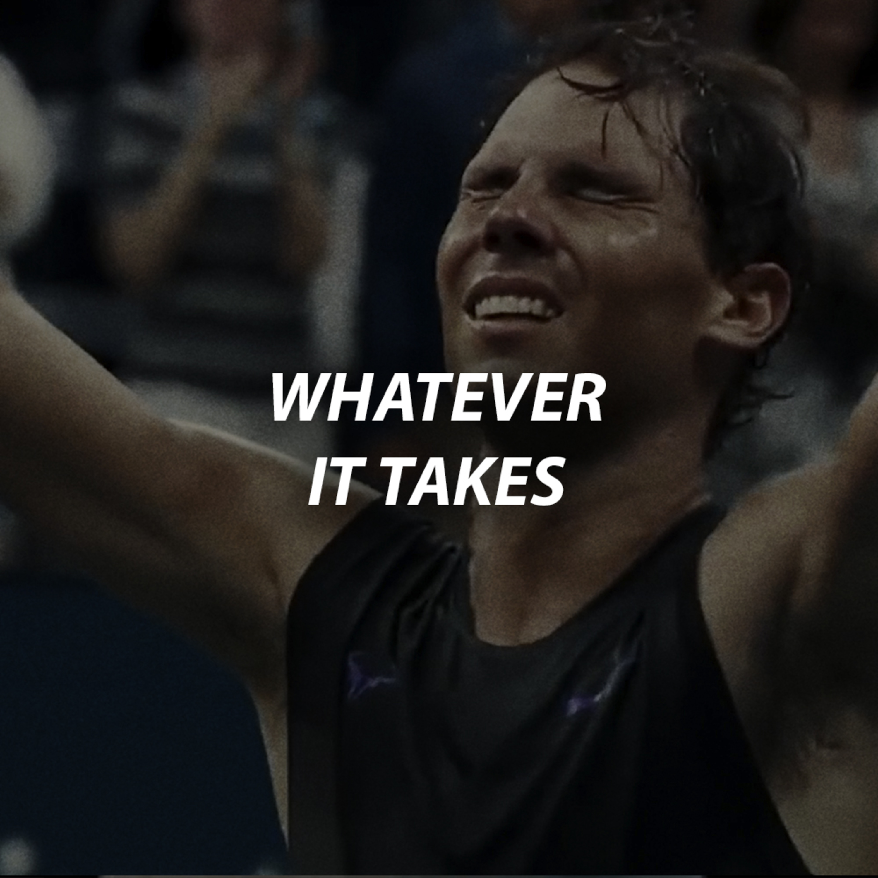 cover of episode WHATEVER IT TAKES