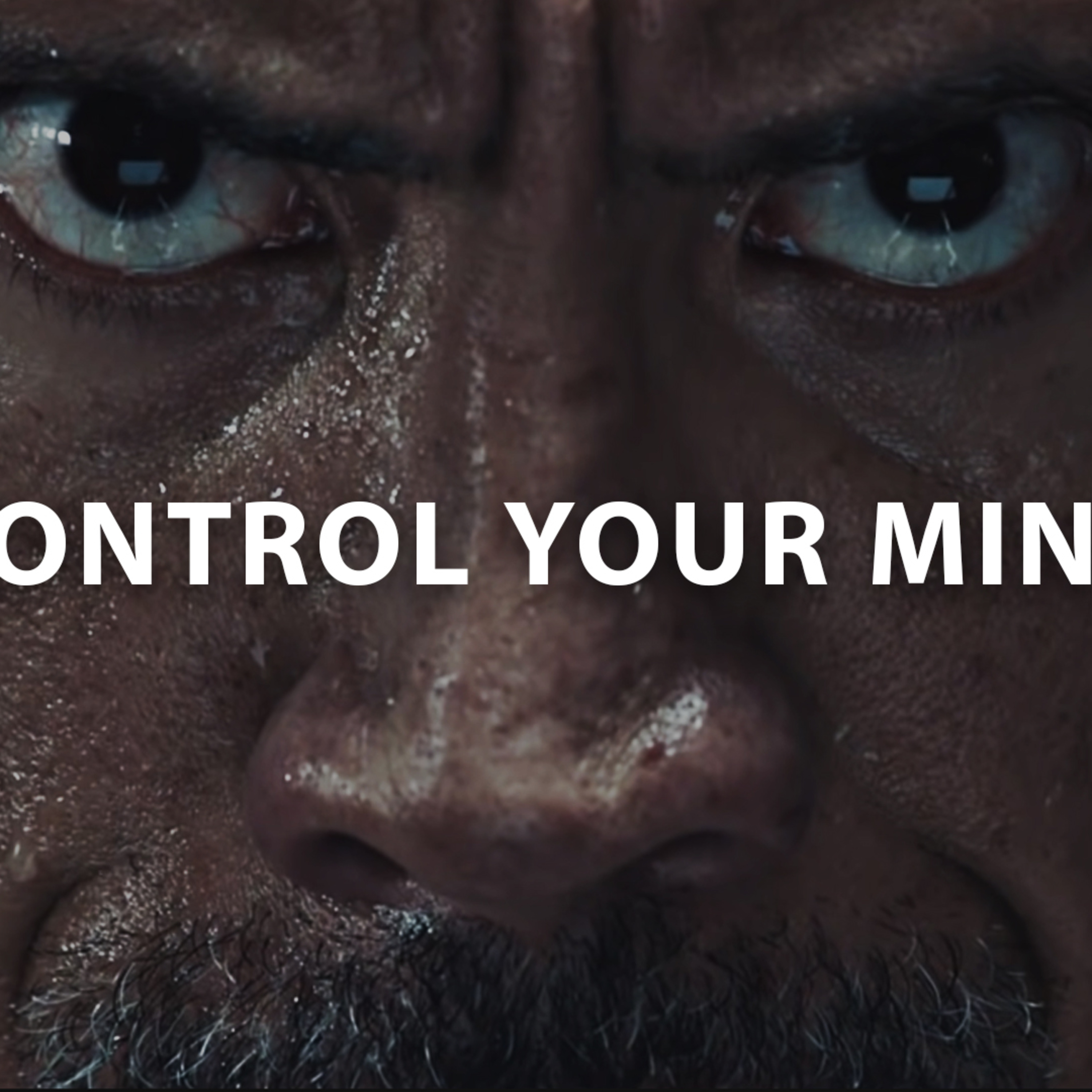 cover of episode CONTROL YOUR MIND