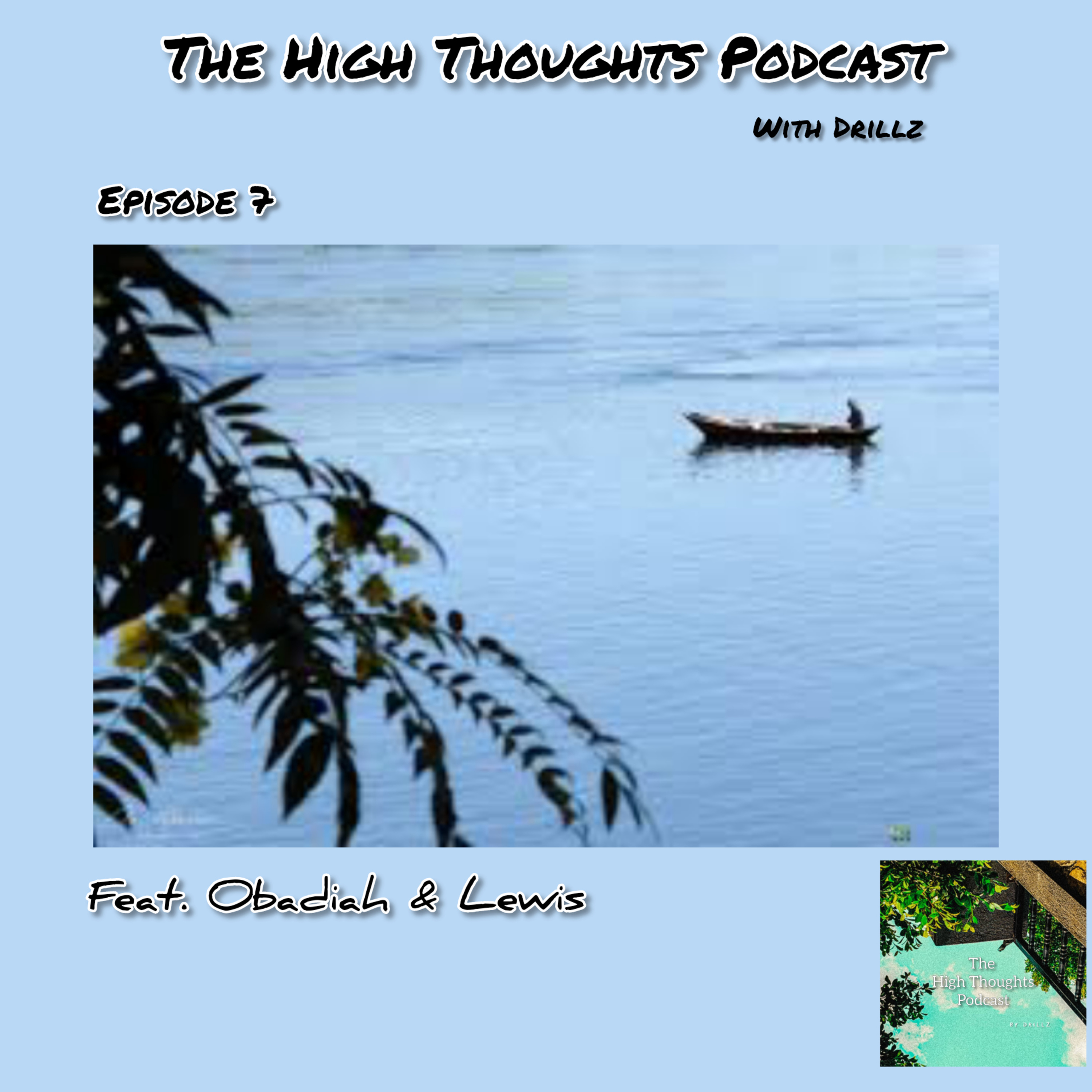 Deep Talk at the Nile EP 7 Part 2 episode artwork