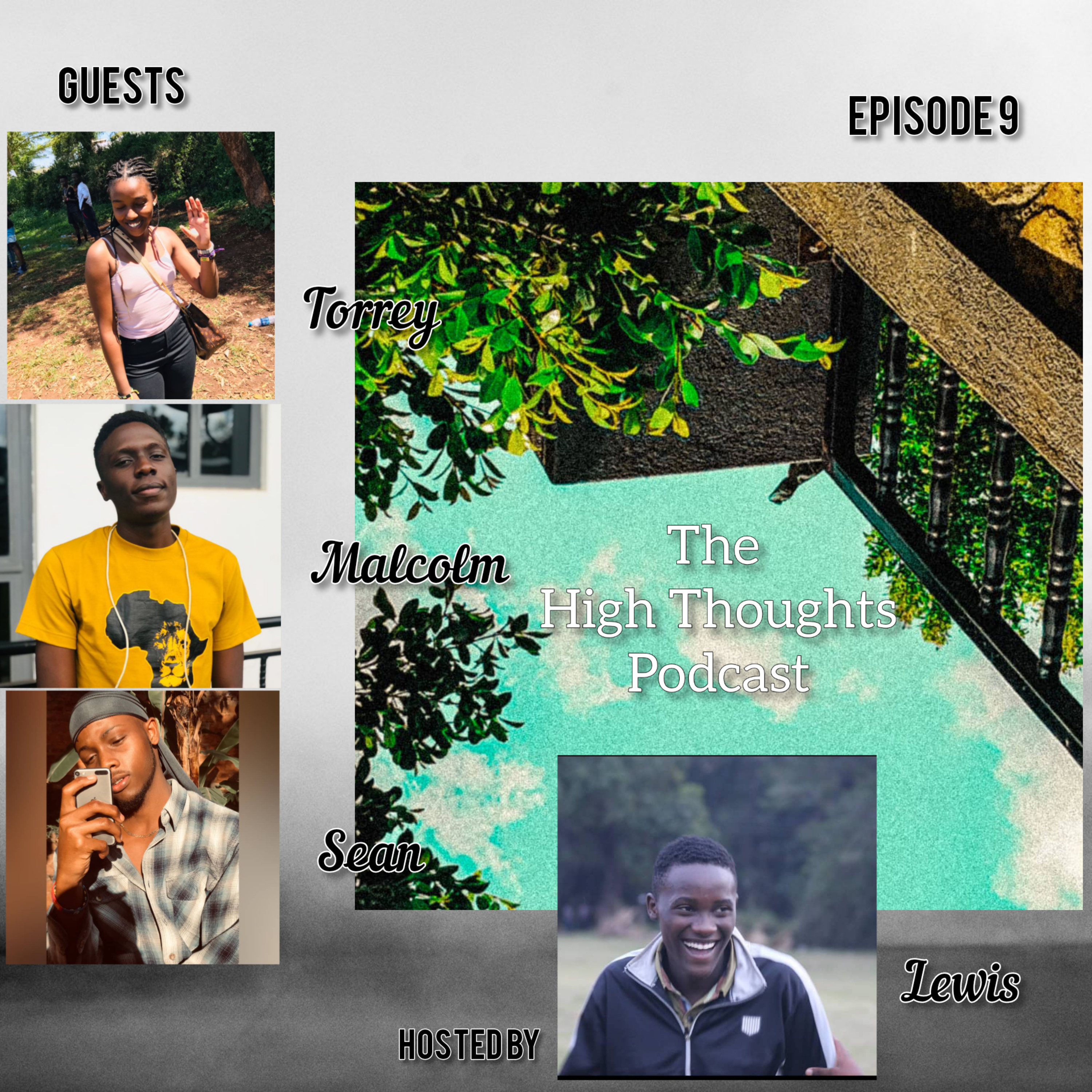 High Thoughts Podcast EP 9 episode artwork