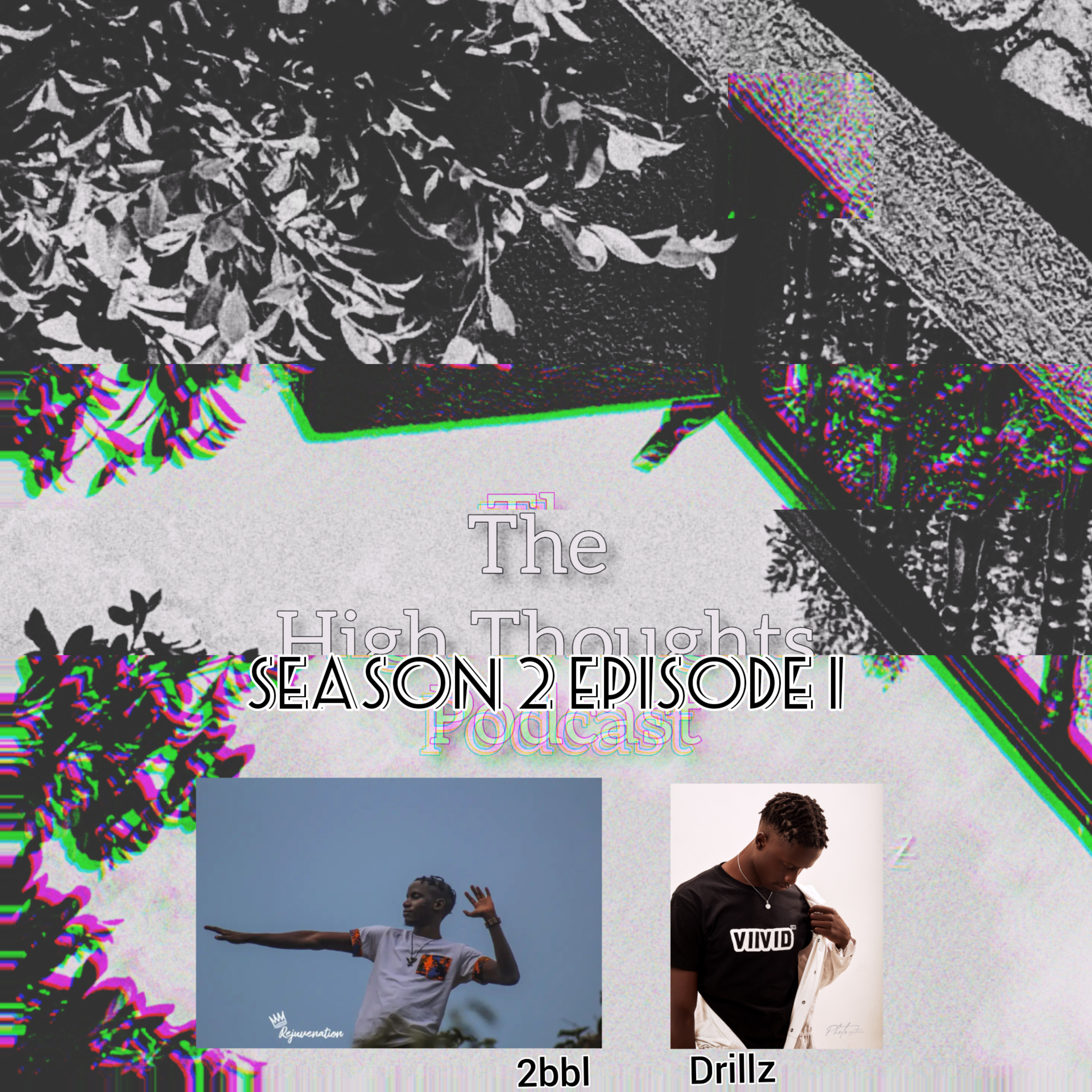 Random Thoughts/High Thoughts EP1 + Music #UgUrbanMusic episode artwork
