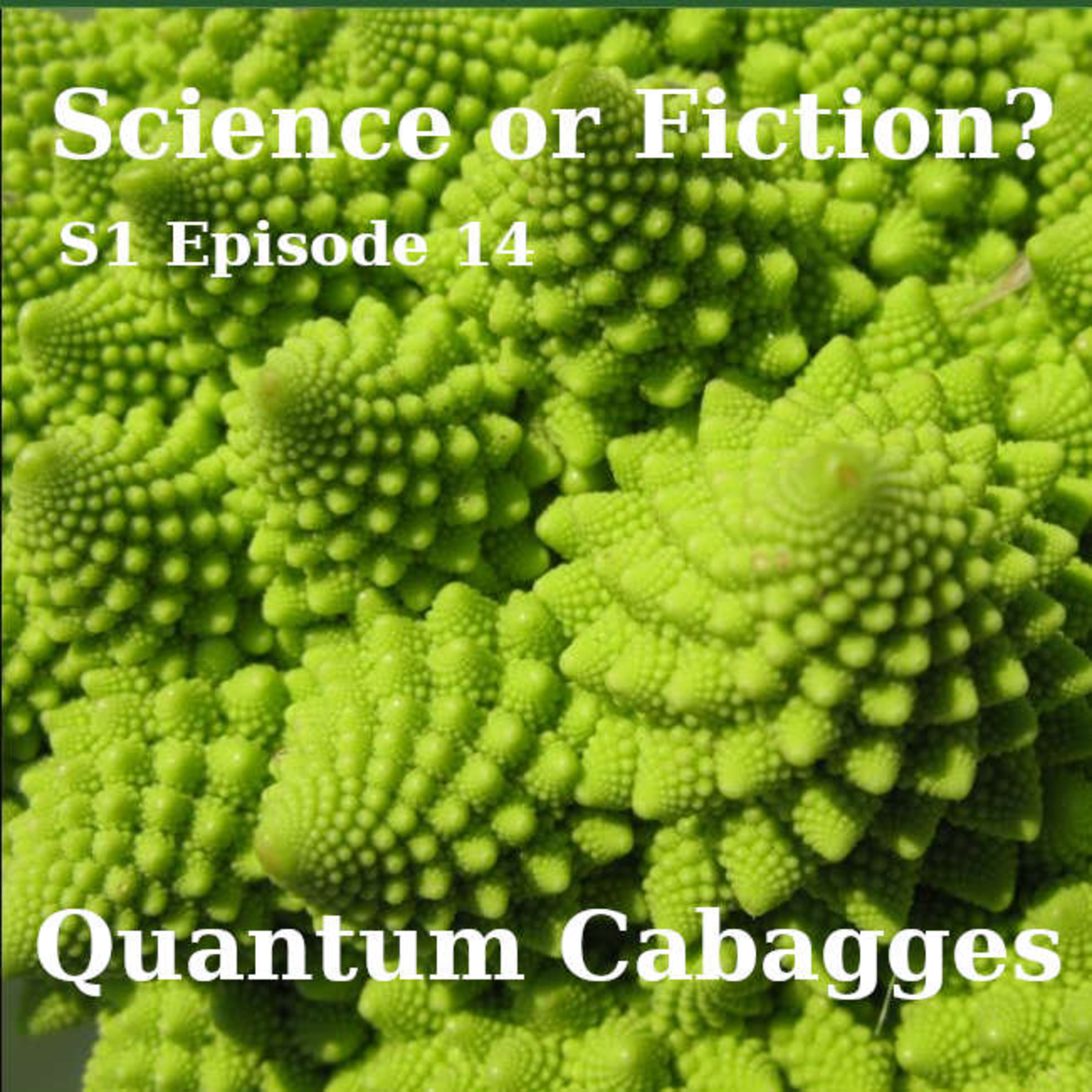 Science or Fiction?