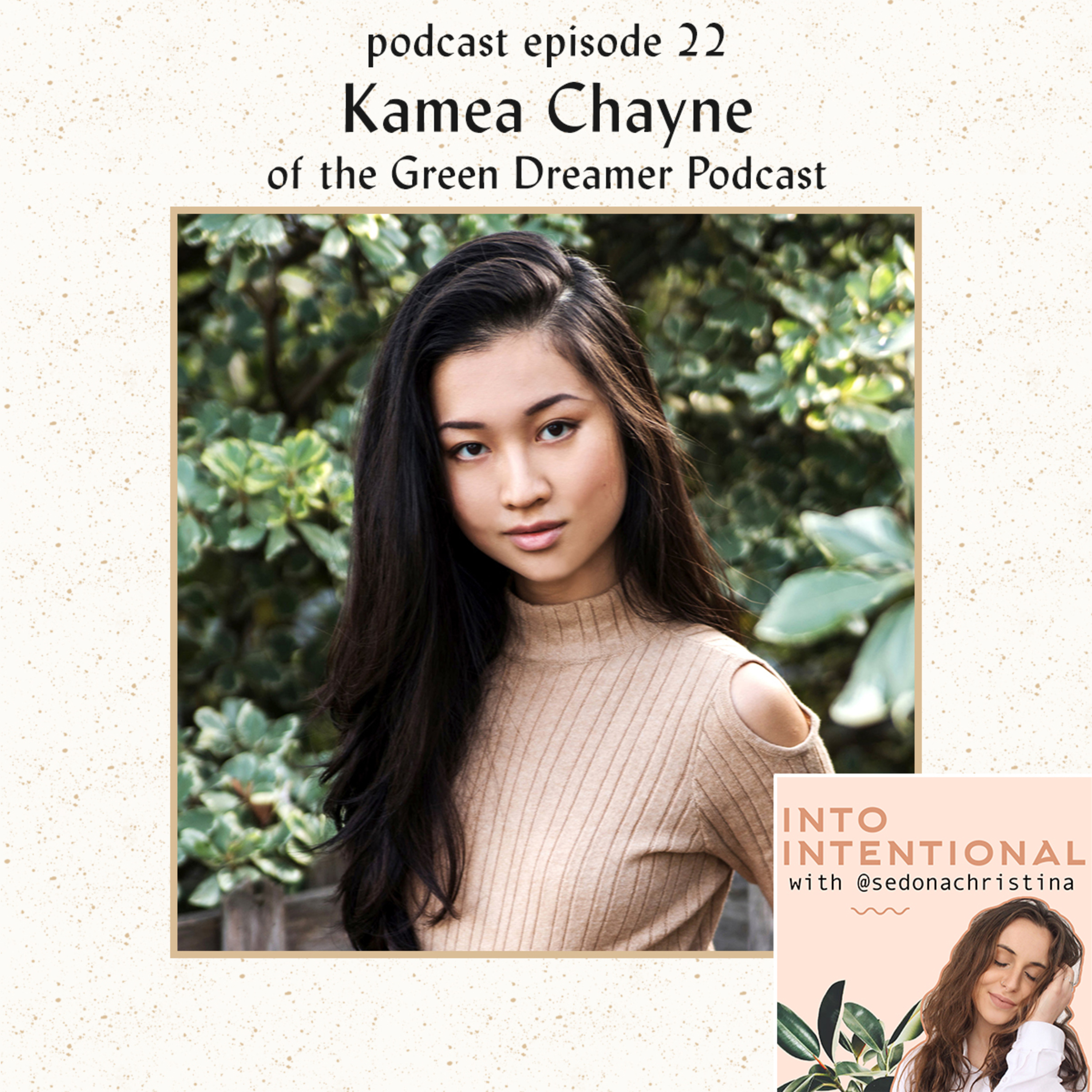 Green Dreamer, Kaméa Chayne on the intersectionality of sustainability