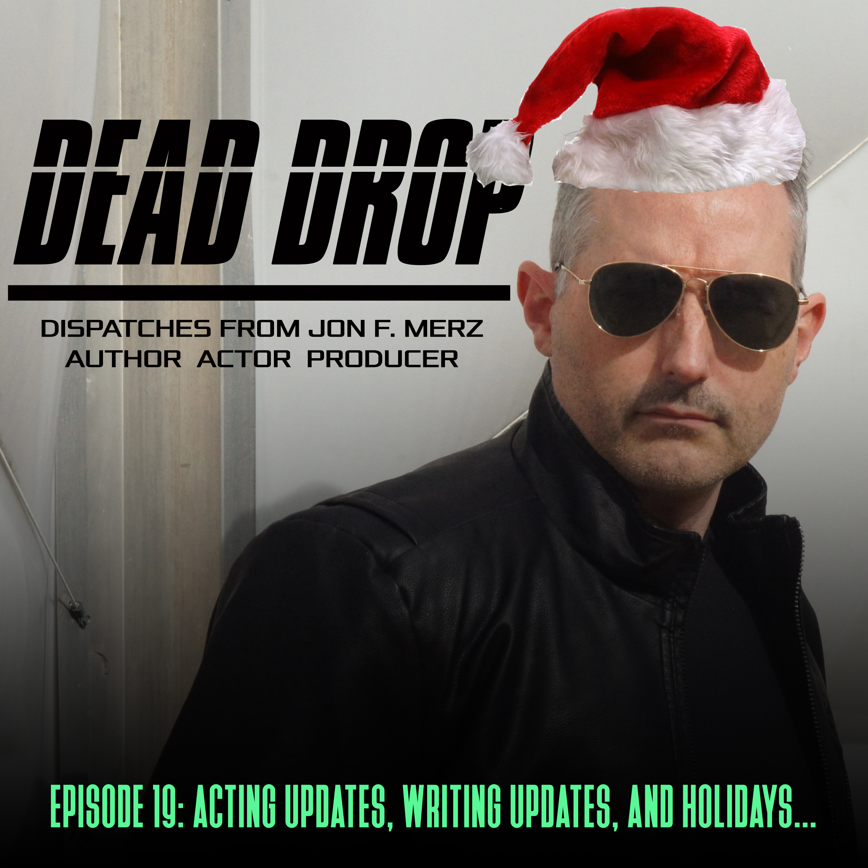 DEAD DROP: Dispatches from Jon F. Merz