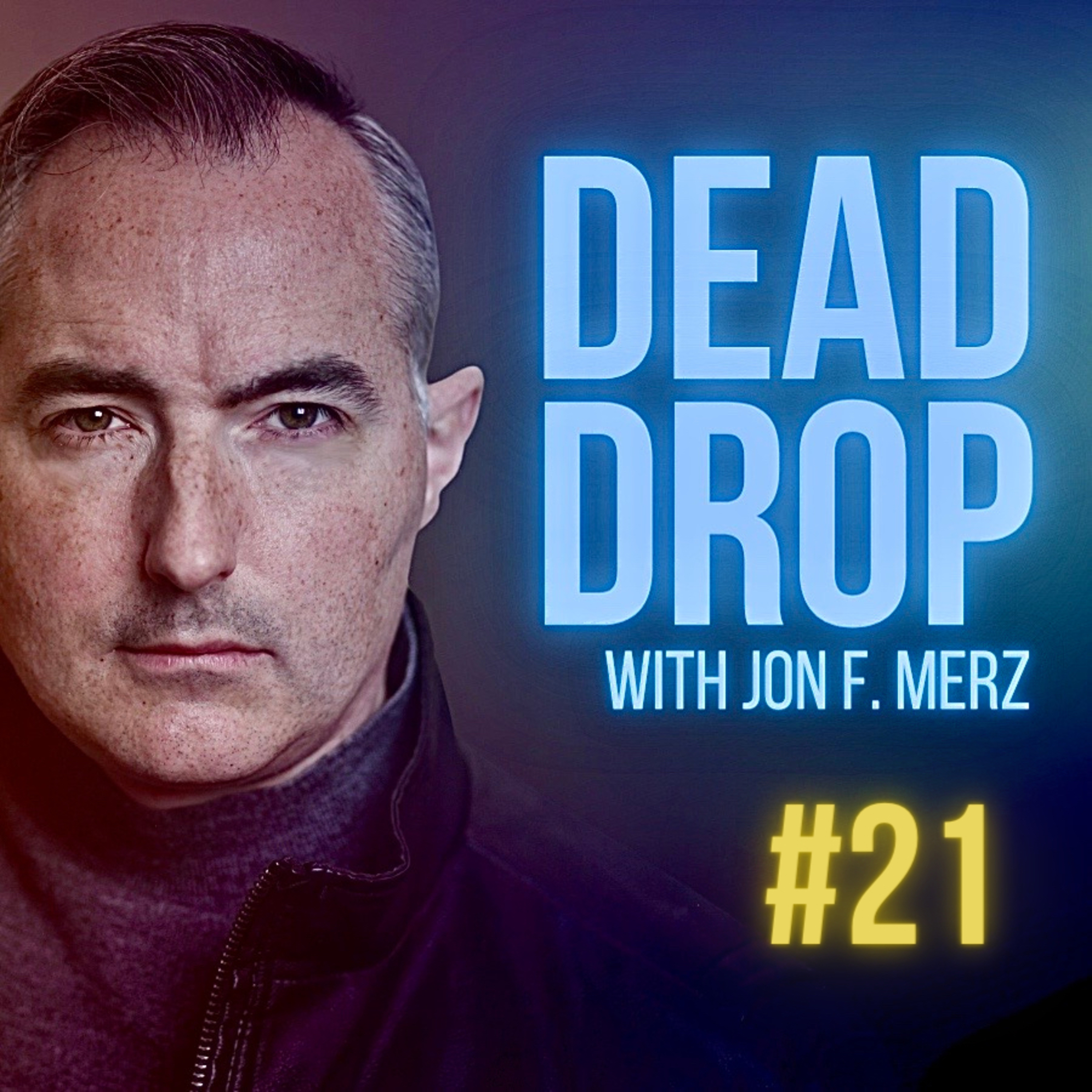 DEAD DROP: Dispatches from Jon F. Merz