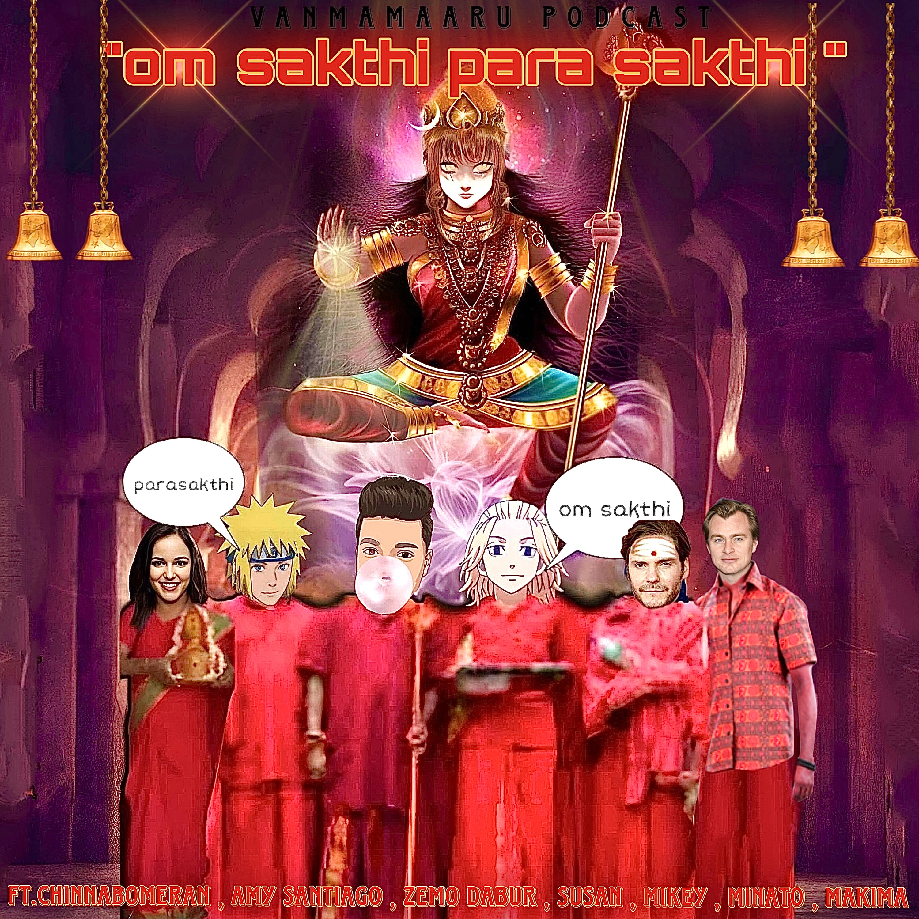 S_2 E-3 Om Sakthi Parashakti ft.makima, Minato Namikaze,chinna boomeran,suzan,Zemo,Amy_santiago