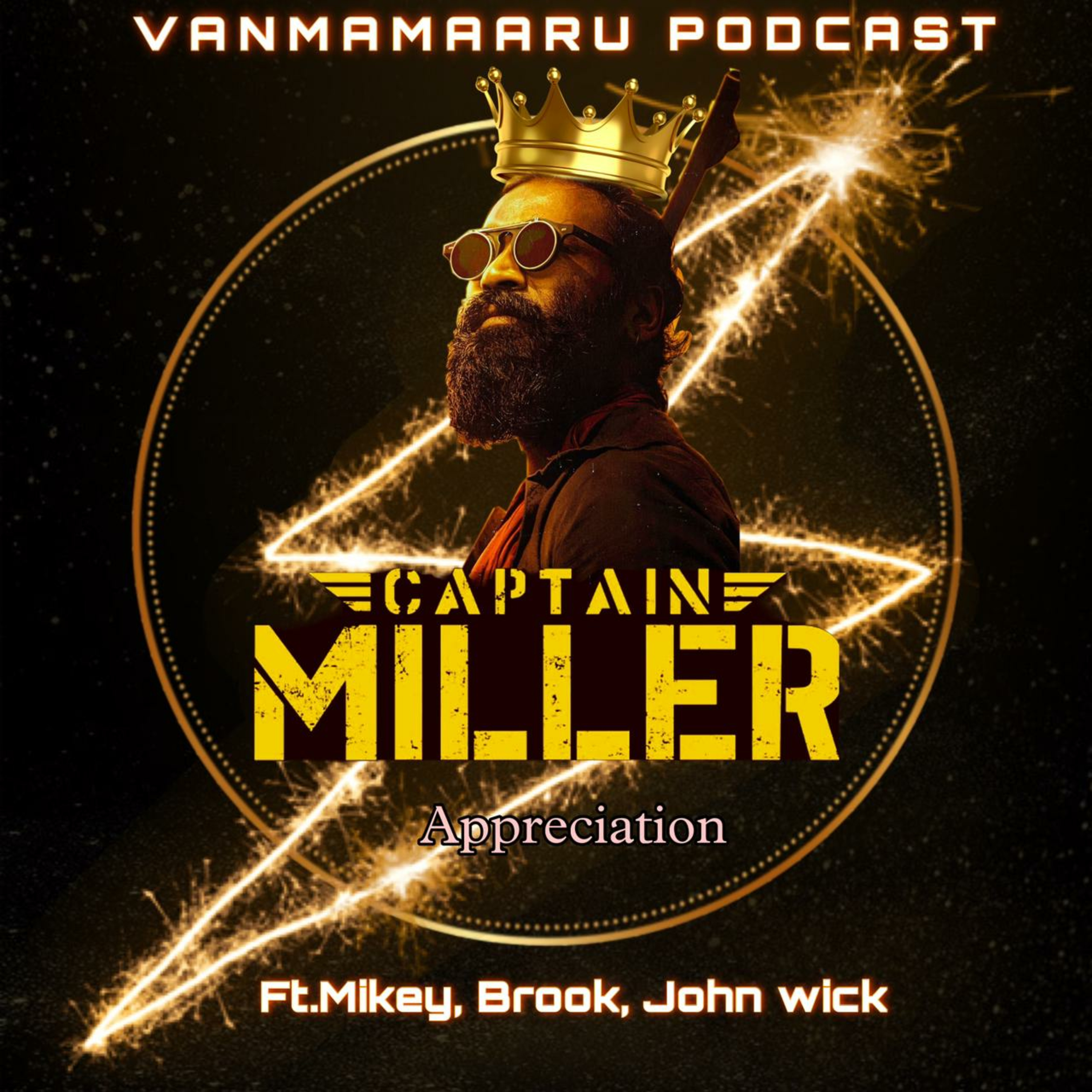 S_2 E-5 Captain Miller Appreciation episode Ft.Brook, John wick