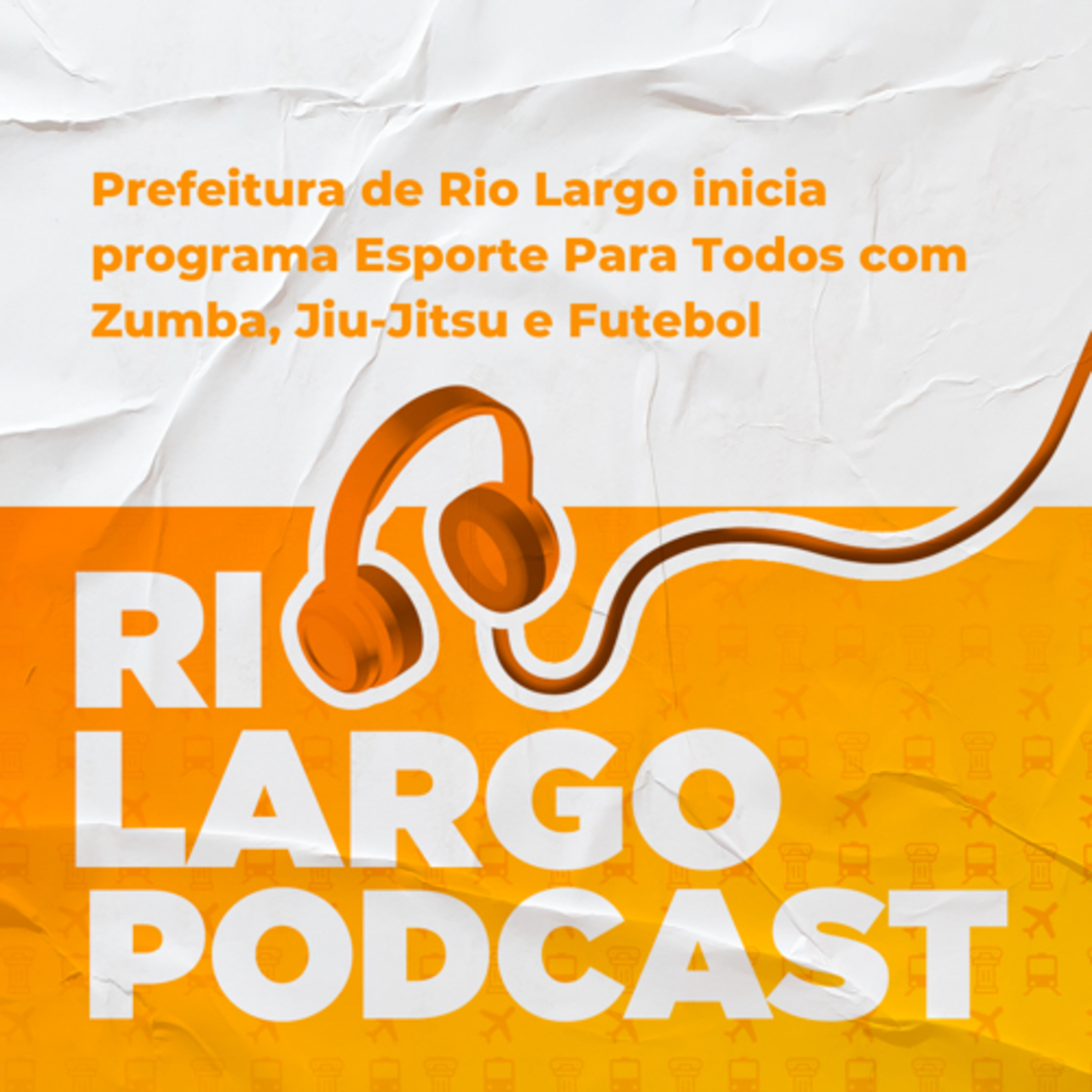 Rio Largo Podcast