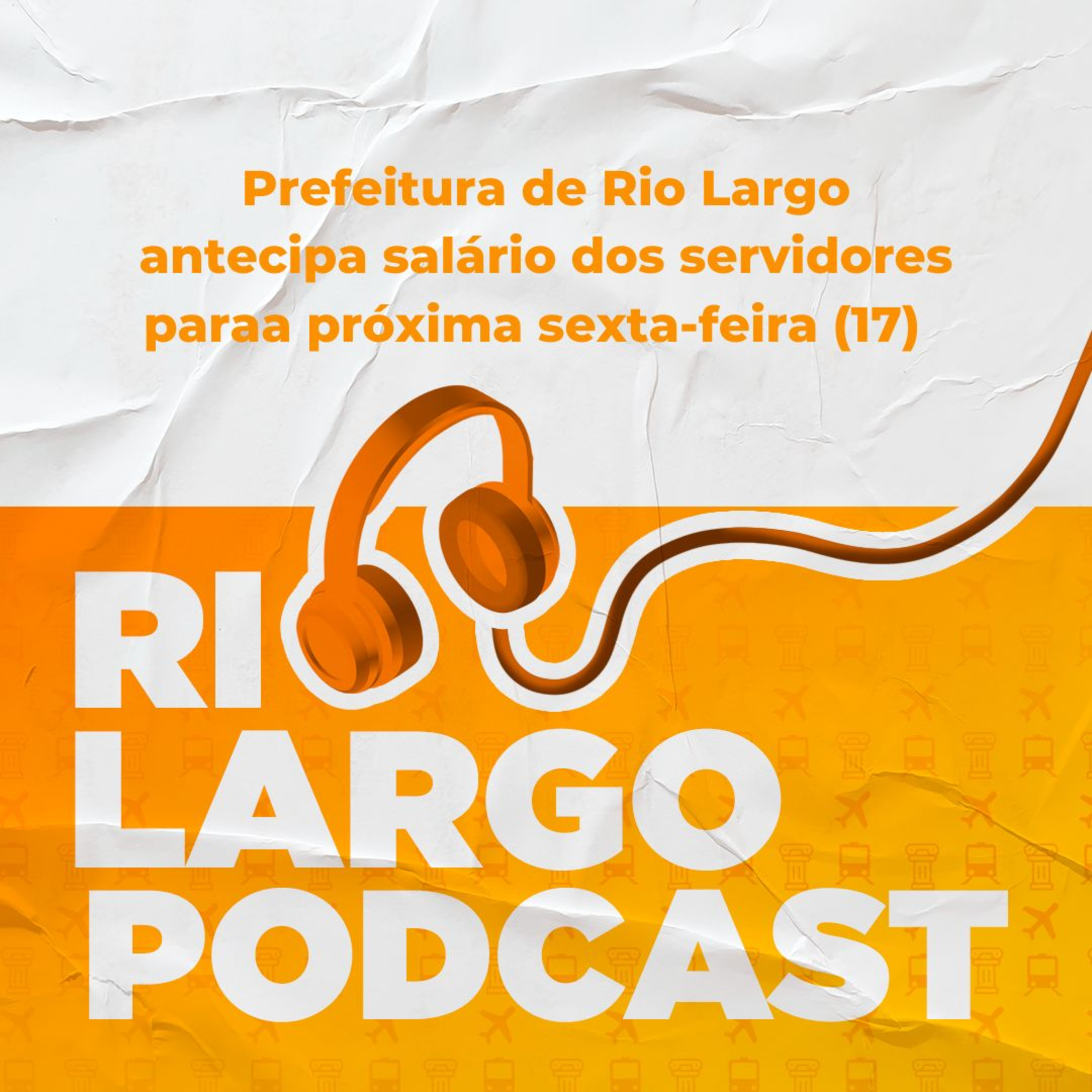 Rio Largo Podcast
