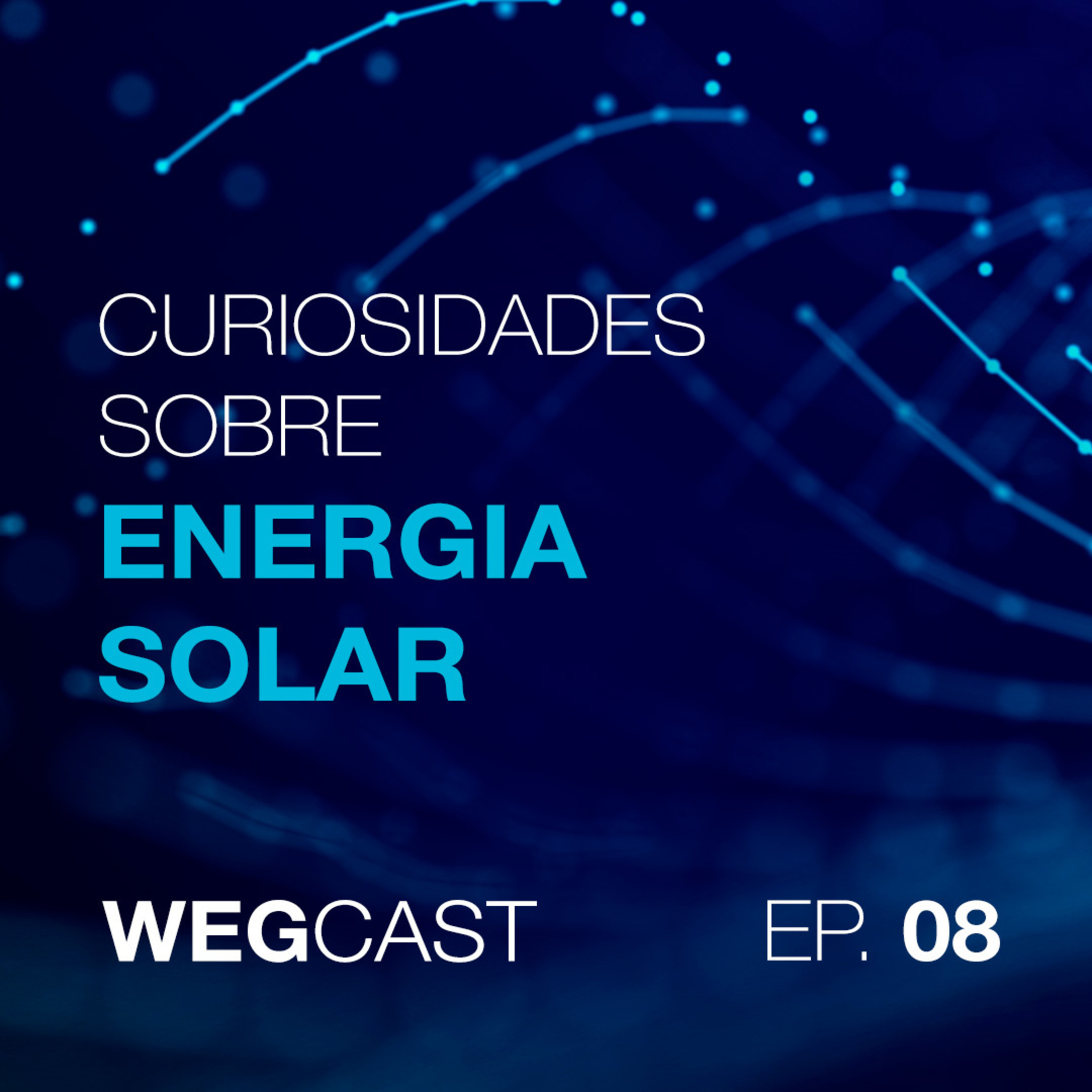Episódio 8 - Curiosidades sobre Energia solar episode artwork