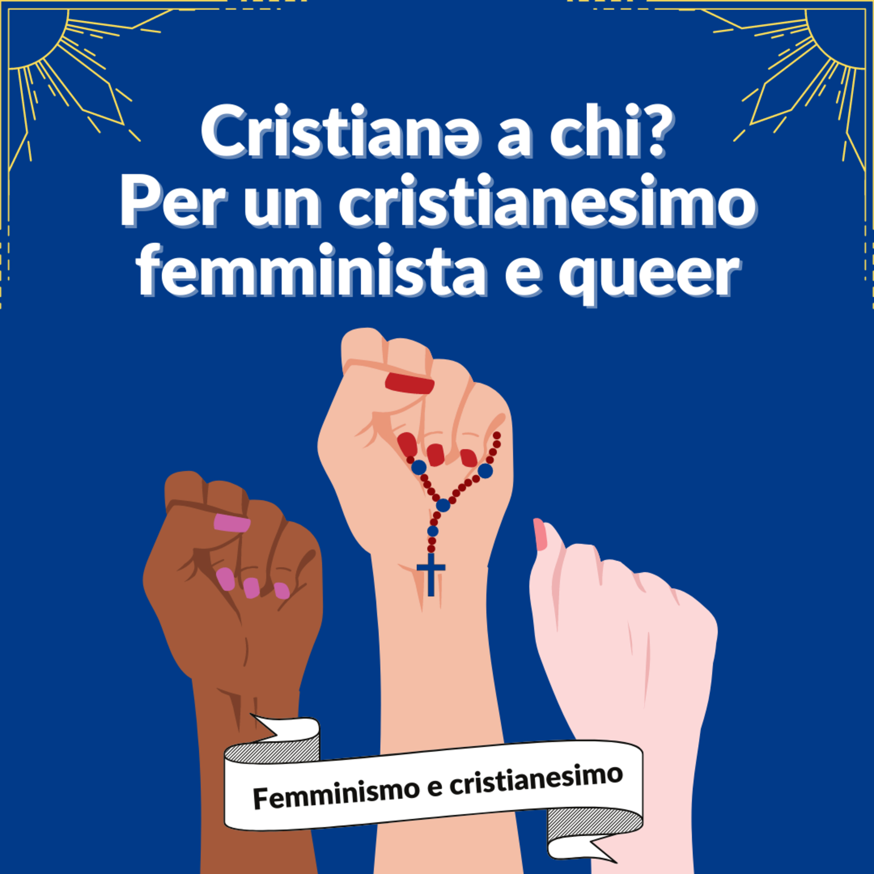 Cristianə a chi? Per un cristianesimo femminista e queer