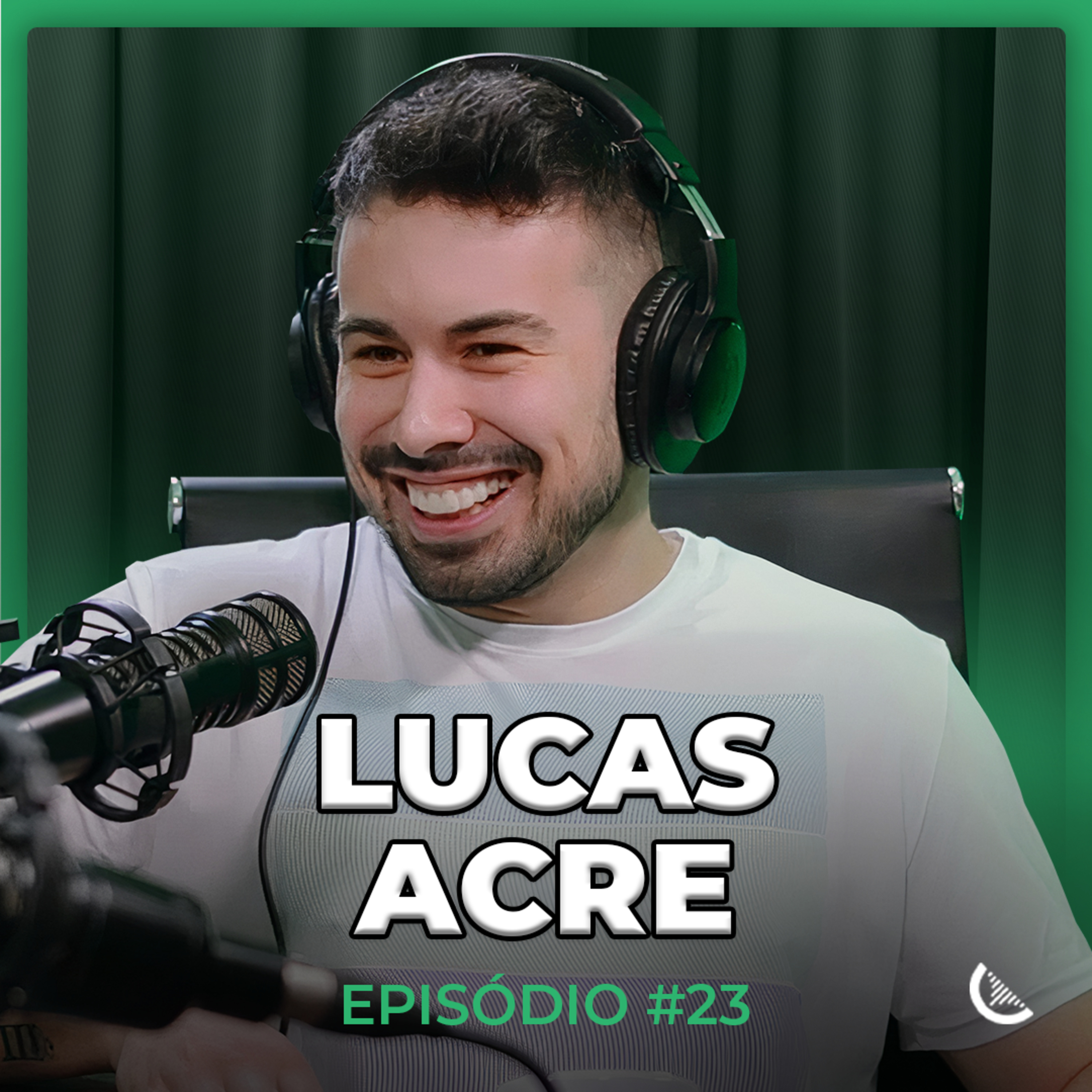 ‘’Fiquei milionário antes dos 25” (ele não gosta de trabalhar) - Lucas Acre - Kiwicast #023 episode artwork