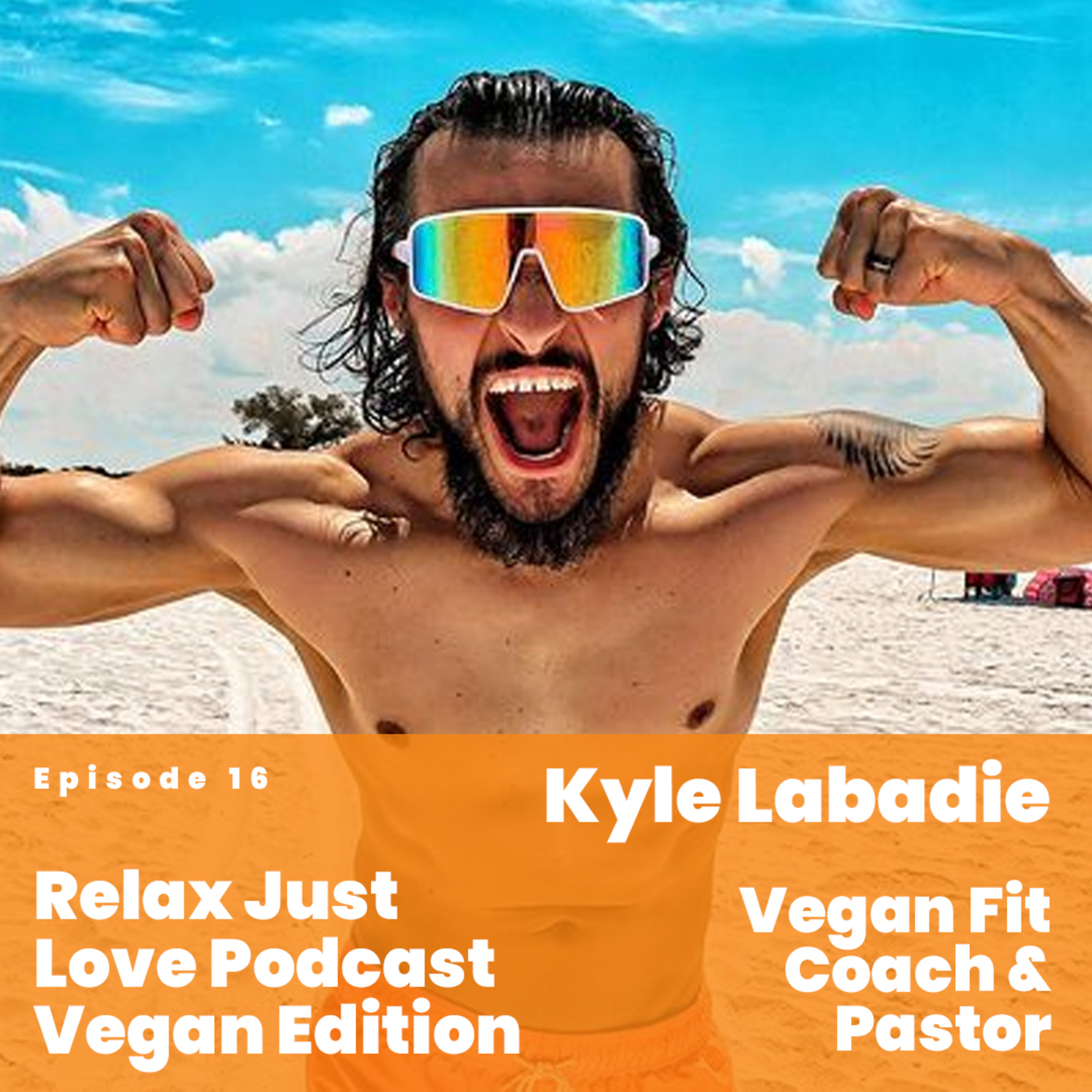 Relax Just Love Podcast Vegan Edition