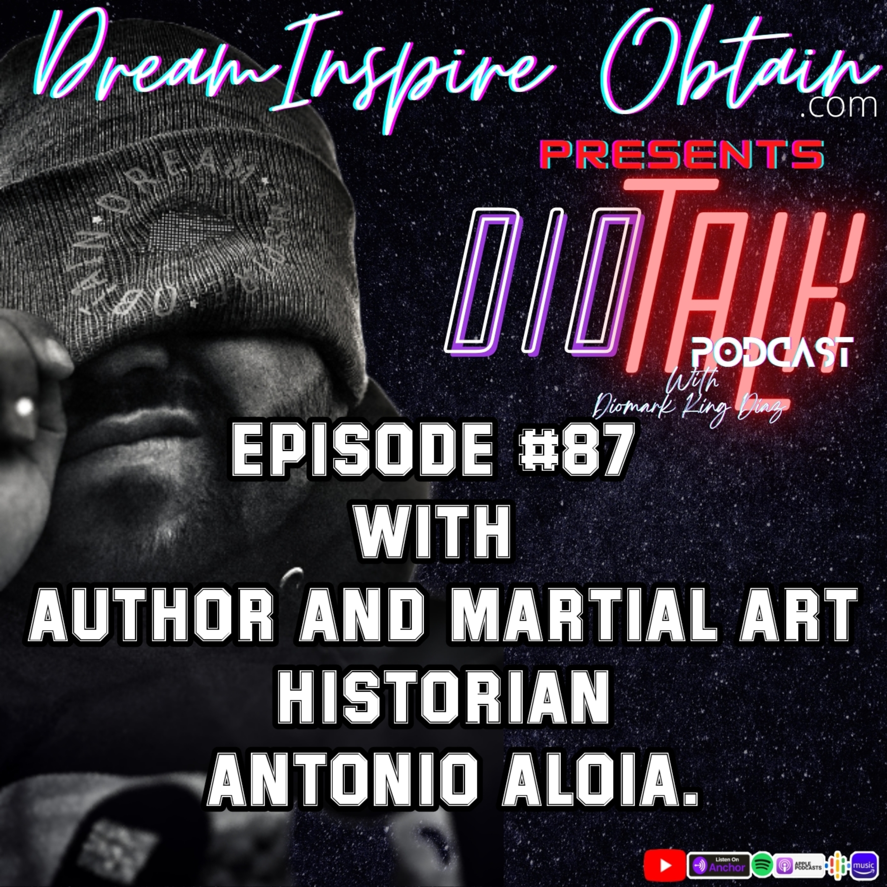 DIOTALK Podcast Episode #87 with Author and Martial Art Historian Antonio Aloia. episode artwork