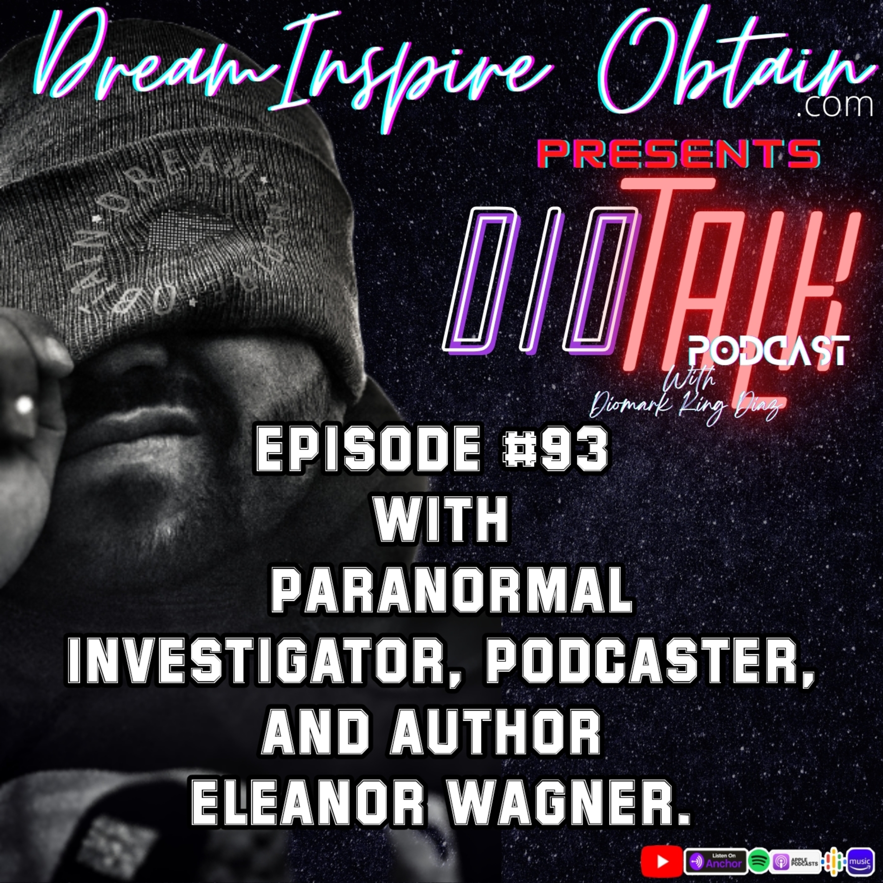 DIOTALK Podcast Episode #93 with Paranormal Investigator, Podcaster, and Author Eleanor Wagner. episode artwork