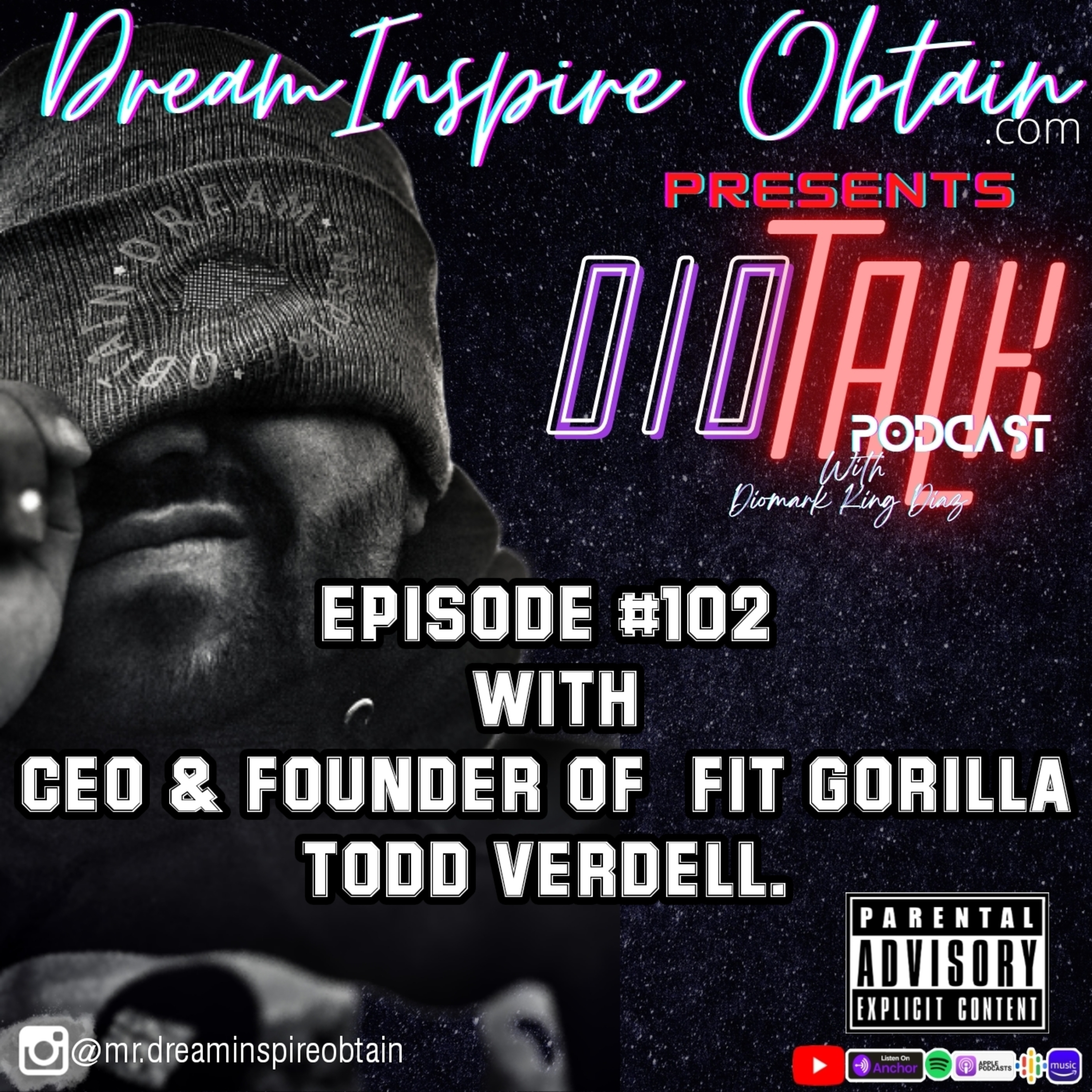 DIOTALK Podcast Episode #102 with CEO & Founder of Fit Gorilla Todd Verdell. episode artwork