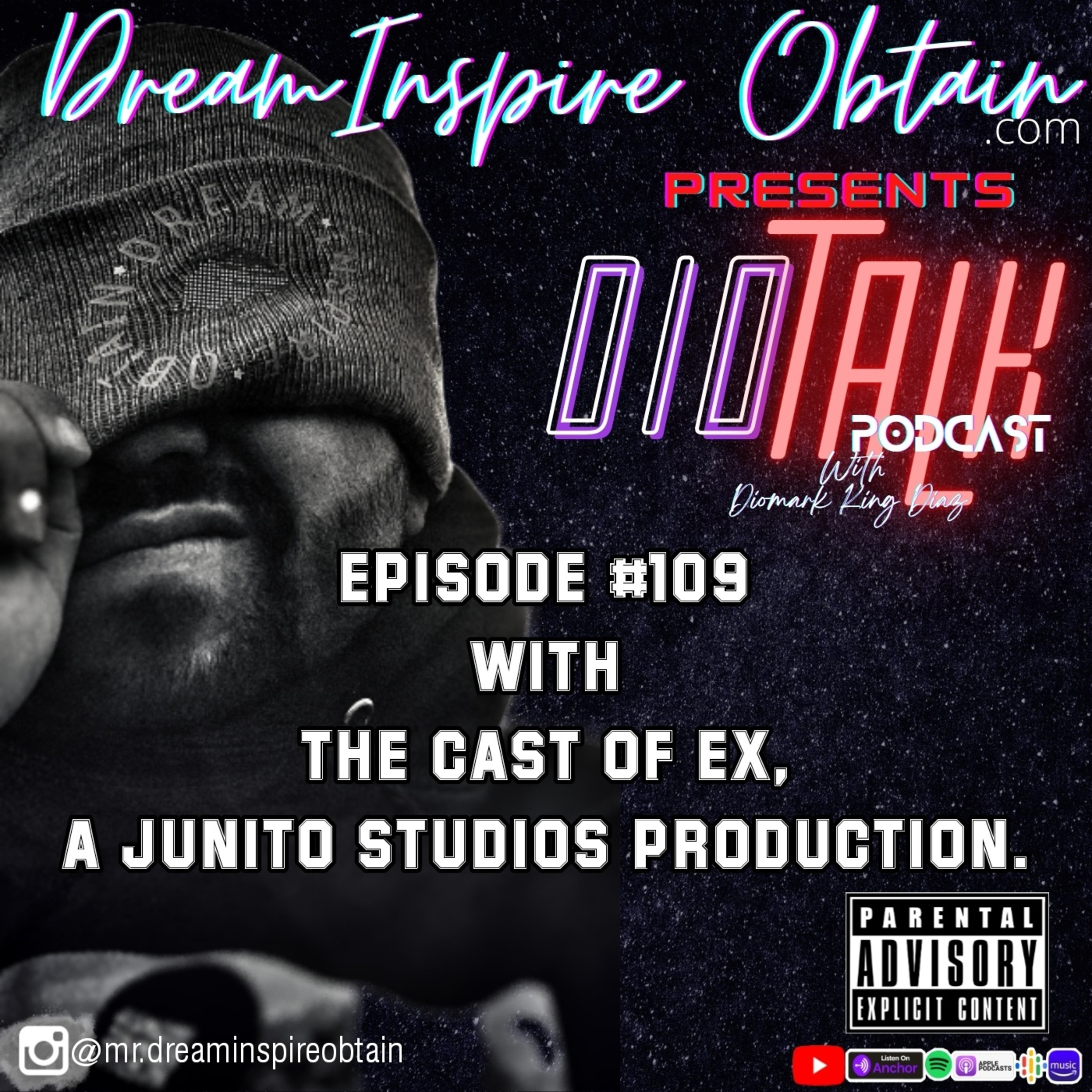 DIOTALK Podcast Episode #109 with The Cast of Ex, A Junito Studios Production. episode artwork