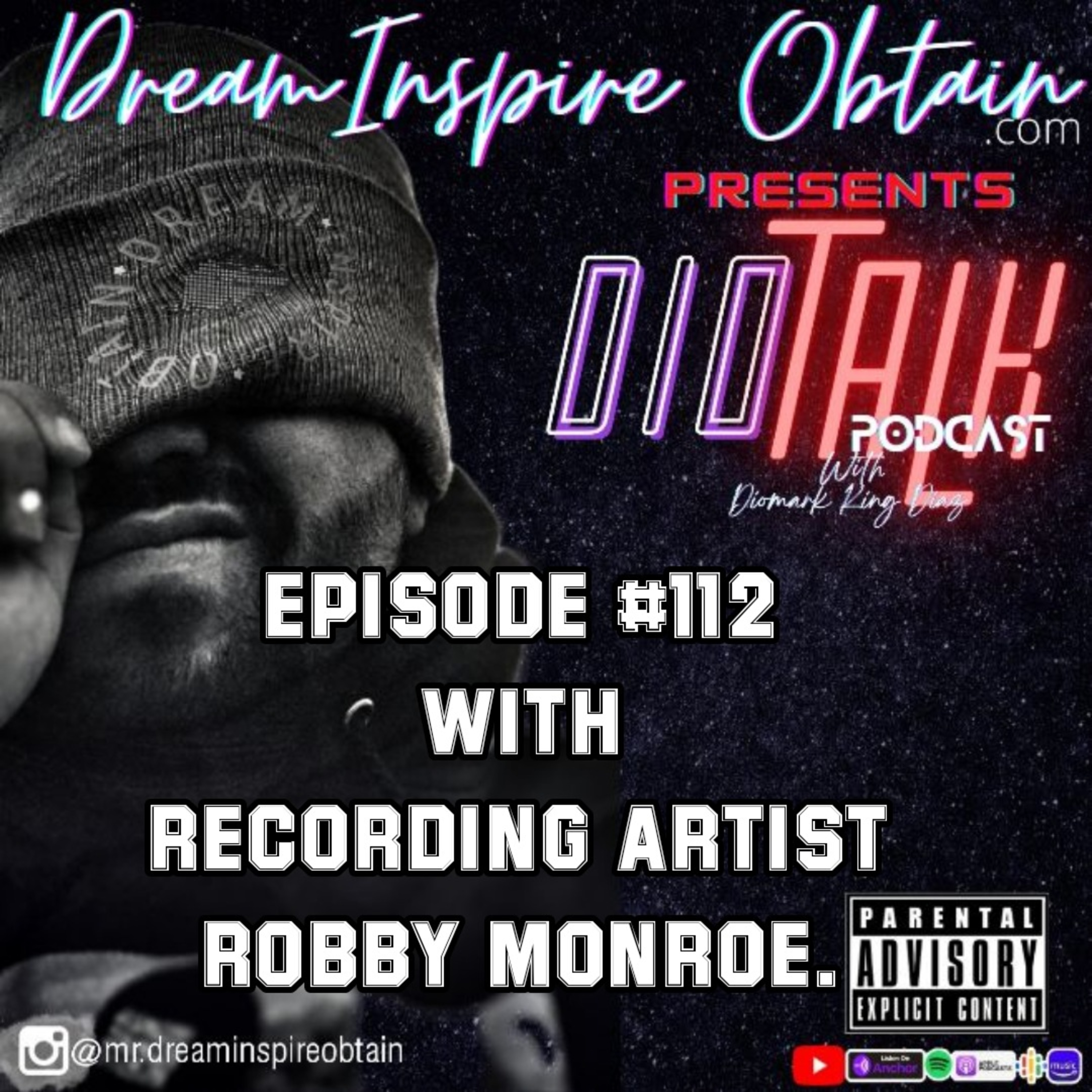 DIOTALK Podcast Episode #112 with Recording Artist Robby Monroe. episode artwork