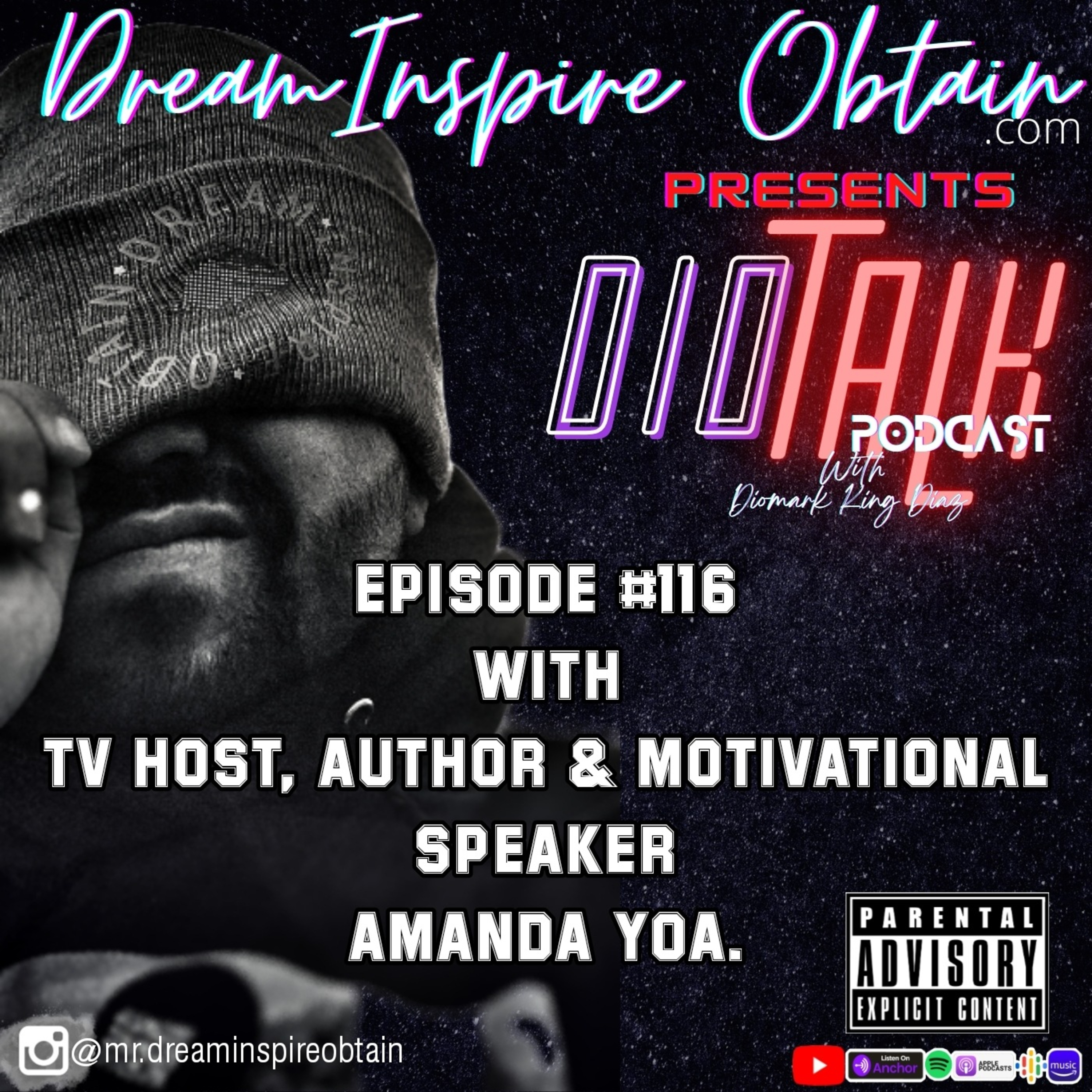 DIOTALK Podcast Episode #116 with TV Host, Author & Motivational Speaker Amanda Yoa. episode artwork