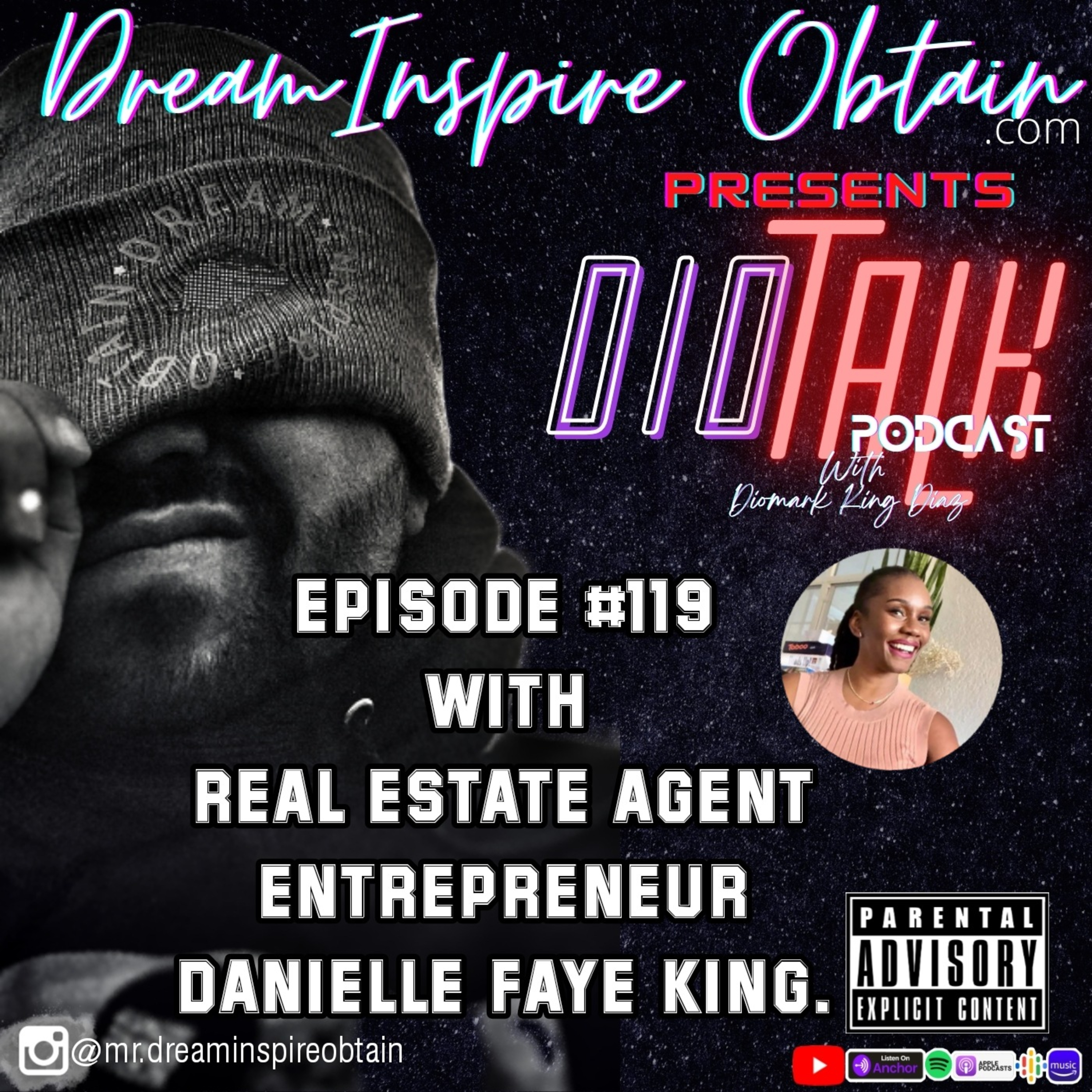 DIOTALK Podcast Episode #119 with Real Estate Agent Entrepreneur Danielle Faye King. episode artwork