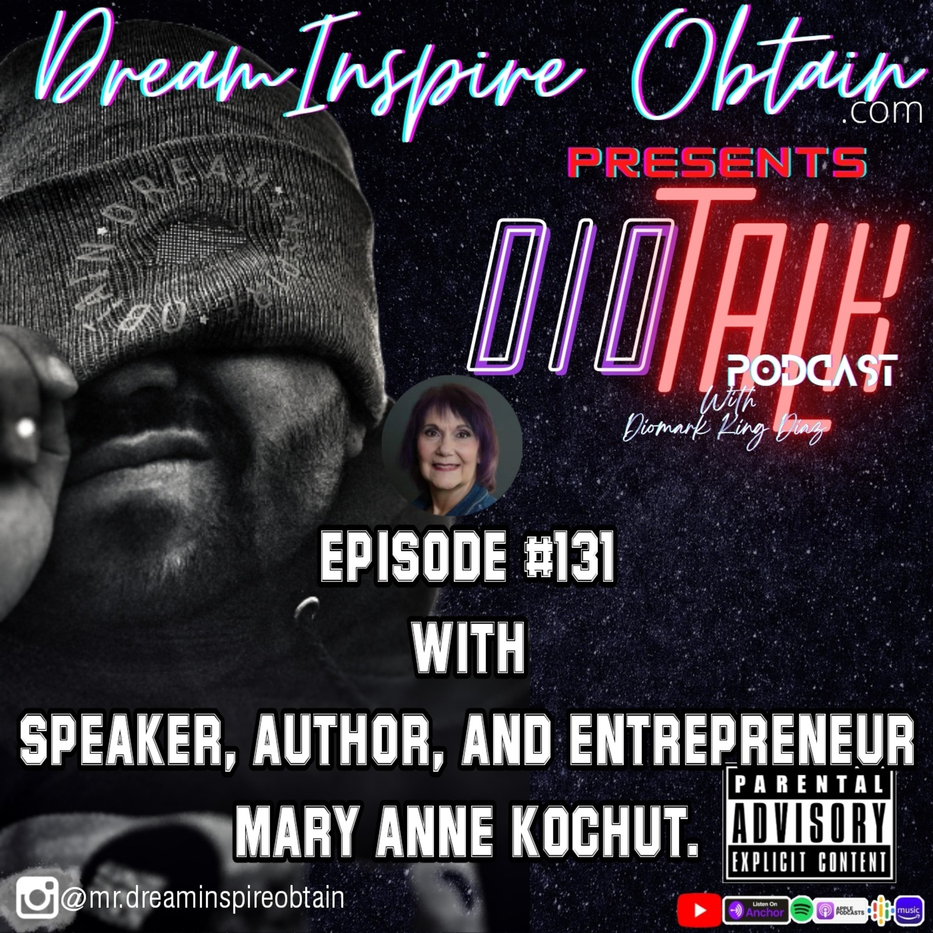DIOTALK Podcast Episode #131 with Speaker, Author, and Entrepreneur Mary Anne Kochut. episode artwork
