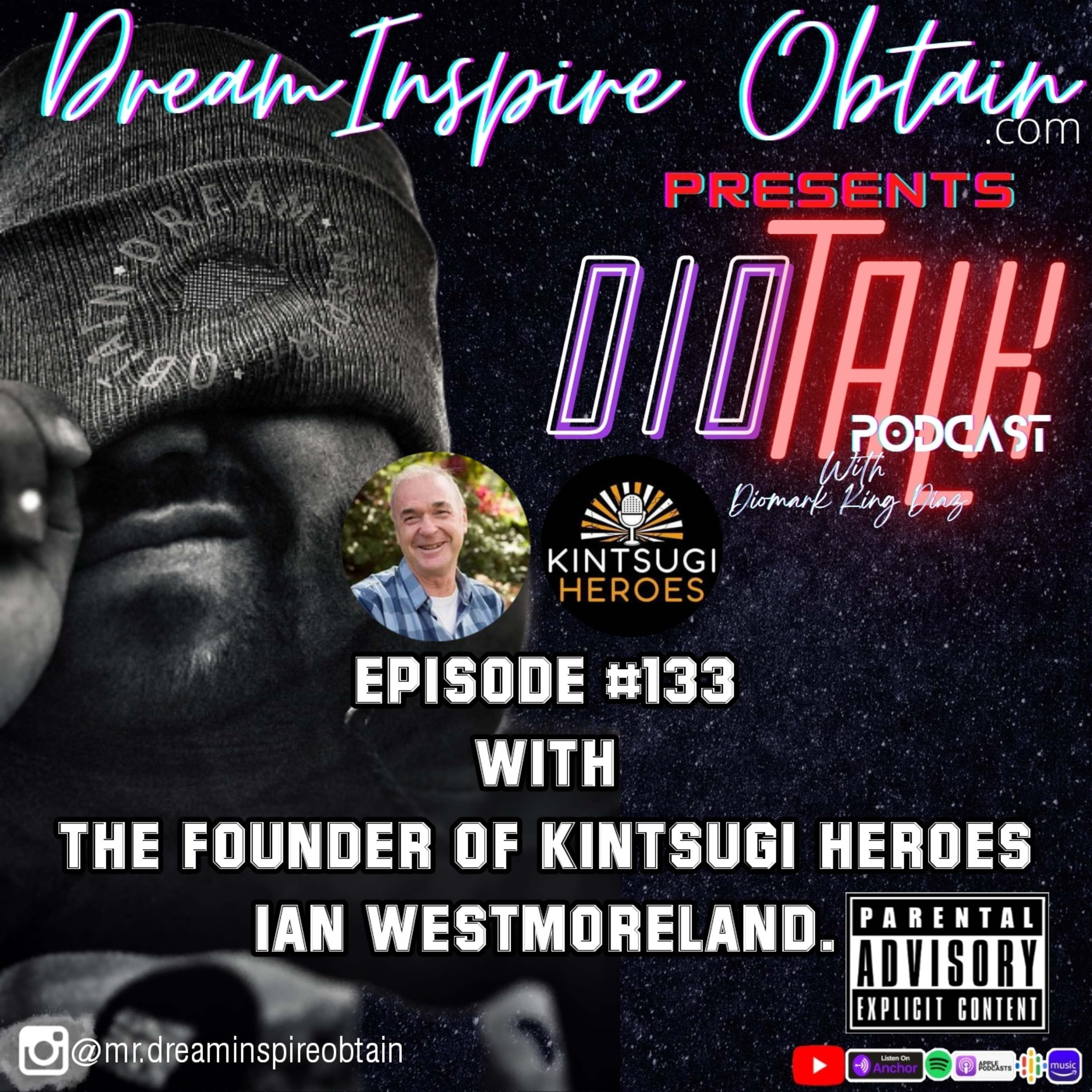 DIOTALK Podcast Episode #133 with Founder at Kintsugi Heroes Ian Westmoreland. episode artwork