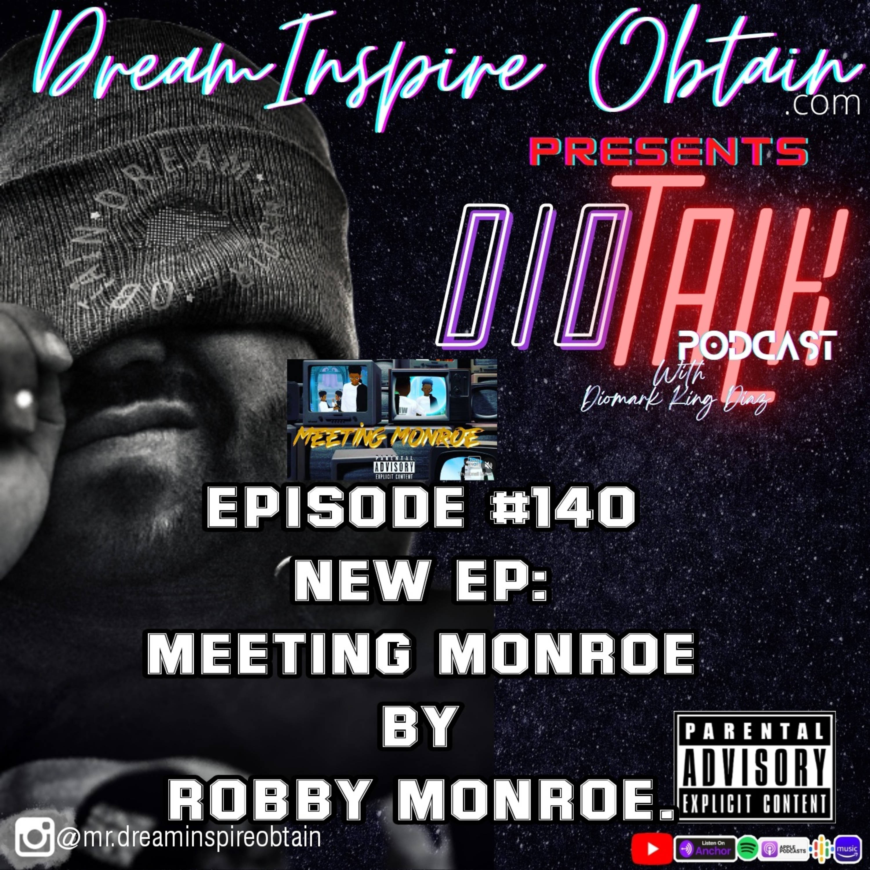 DIOTALK Podcast Episode #140 New EP: Meeting Monroe by Robby Monroe. episode artwork