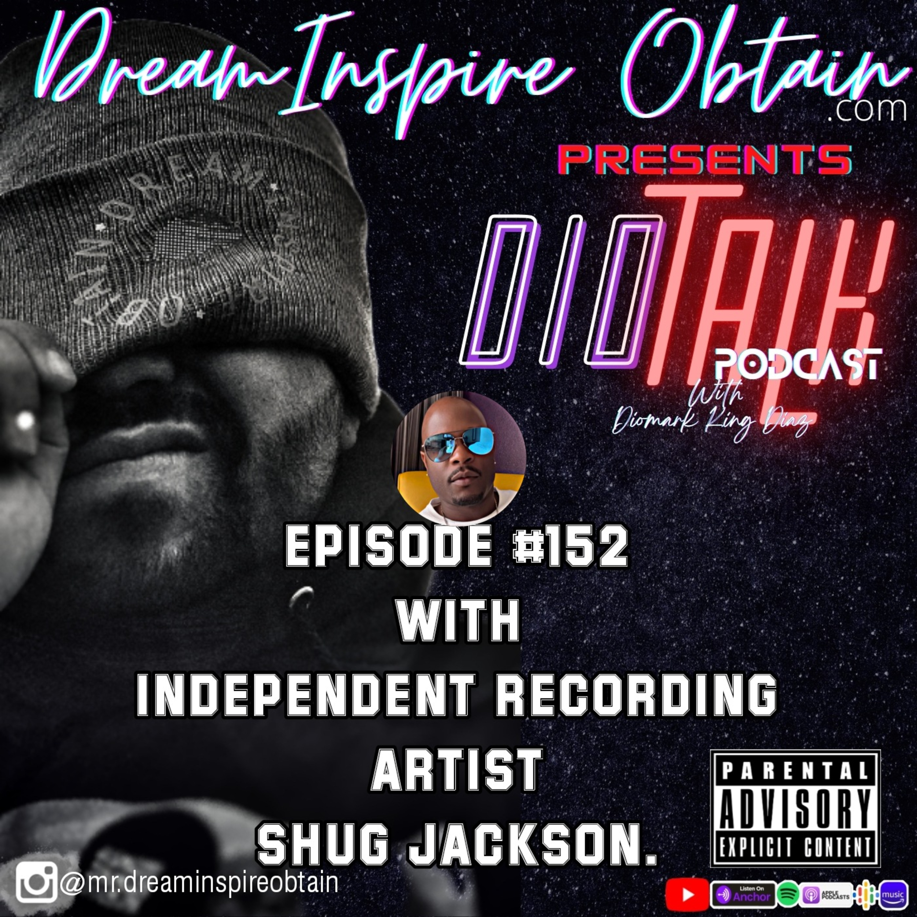 DIOTALK Podcast Episode #152 with Independent Recording Artist Shug Jackson. episode artwork