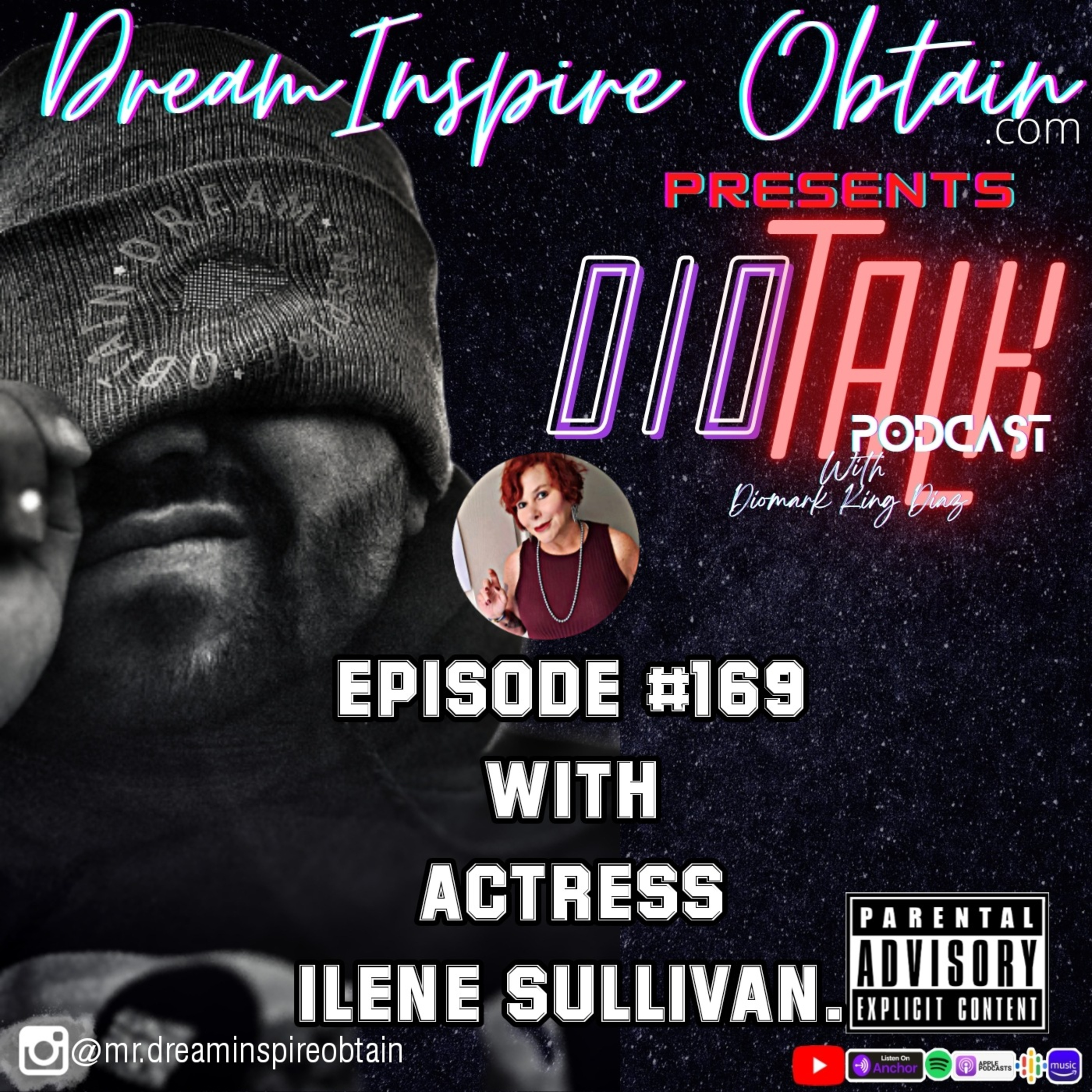 DIOTALK Podcast Episode #169 with Actress Ilene Sullivan. episode artwork