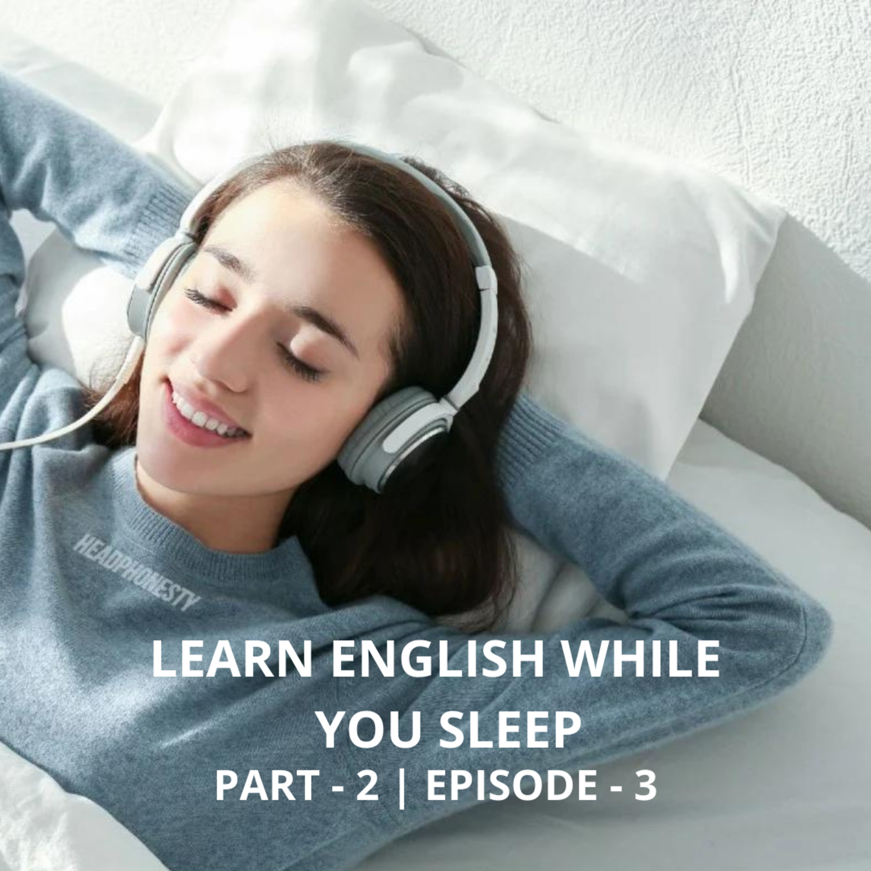 LEARN ENGLISH WHILE YOU SLEEP | EPISODE 3