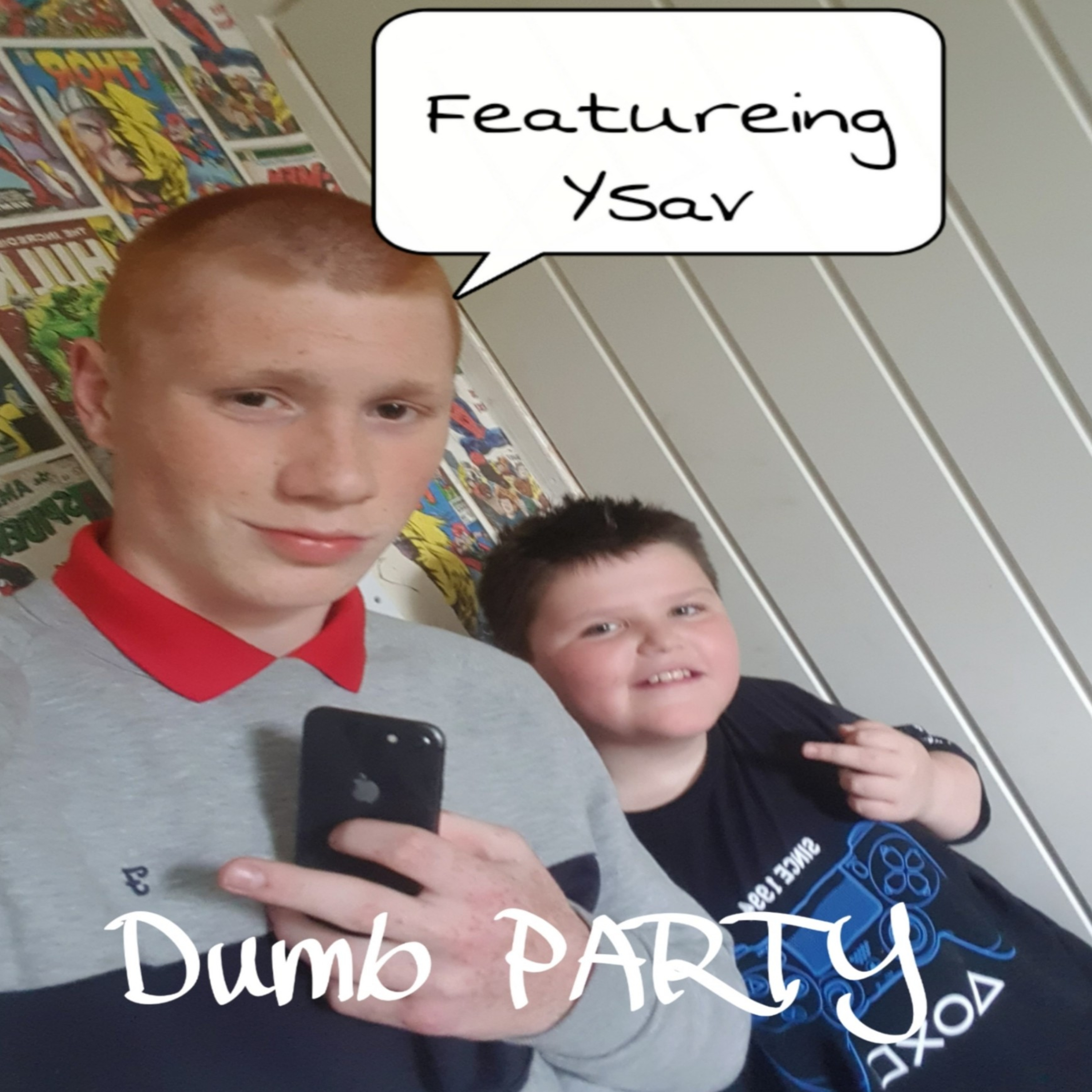 Dumb PARTY FT YSav episode artwork