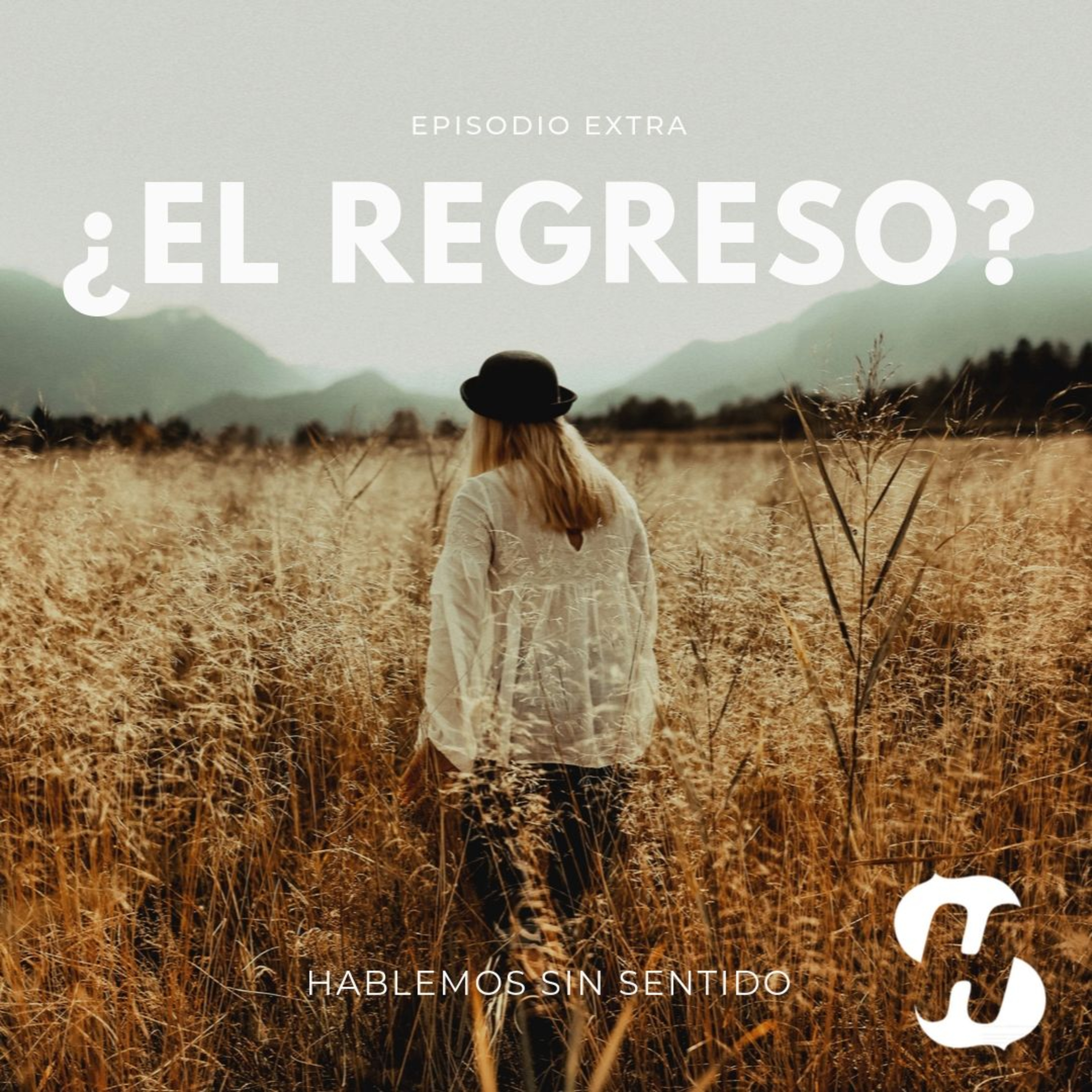 ¿El Regreso? | Hablemos Sin Sentido - Extra