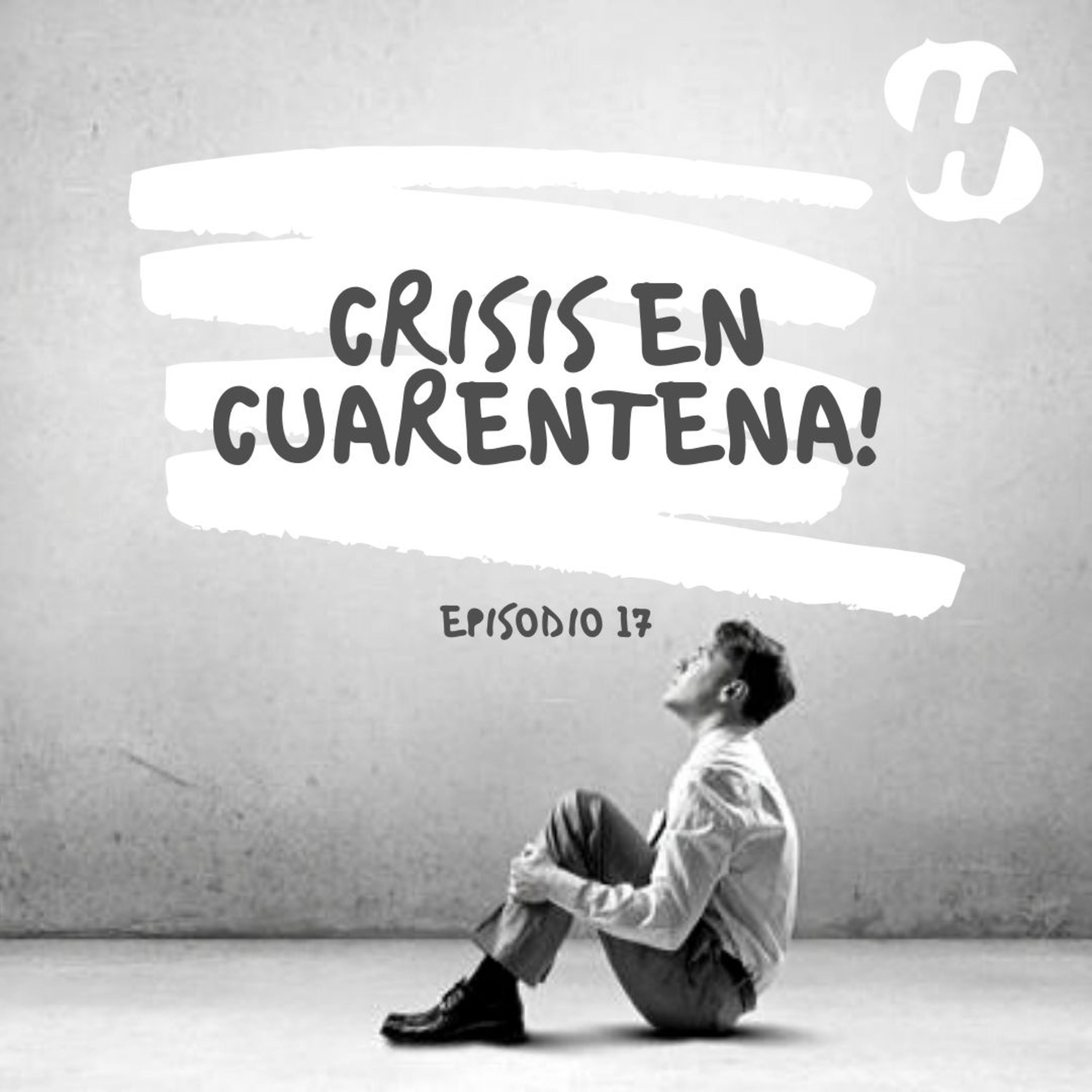 Crisis en Cuarentena! | Hablemos Sin Sentido Episodio 17