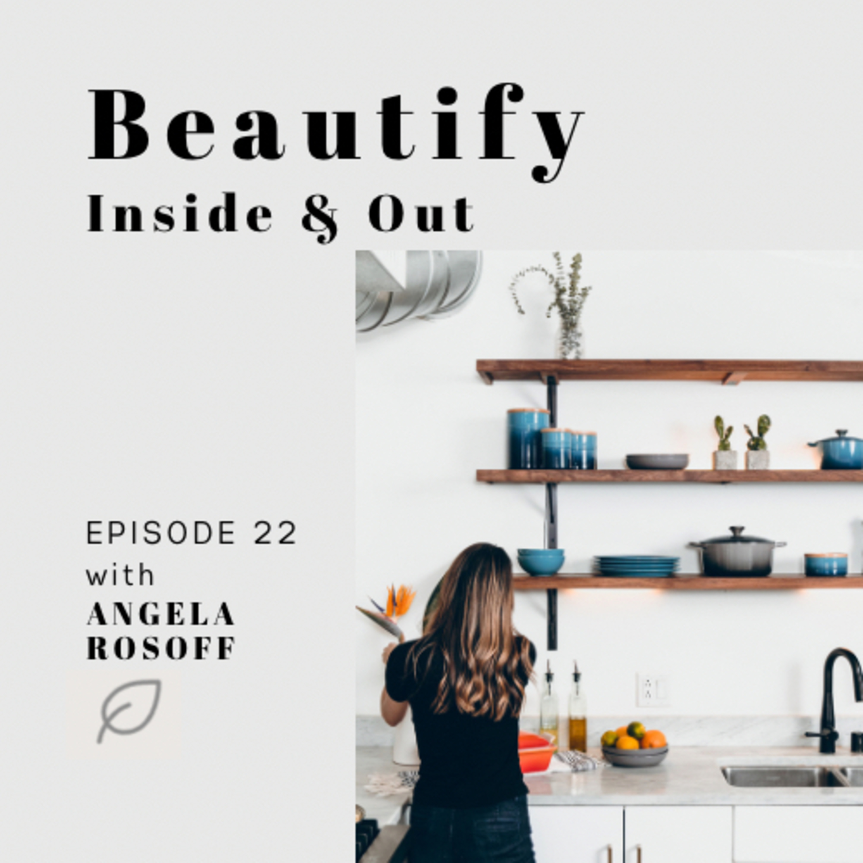 Beautify Inside & Out