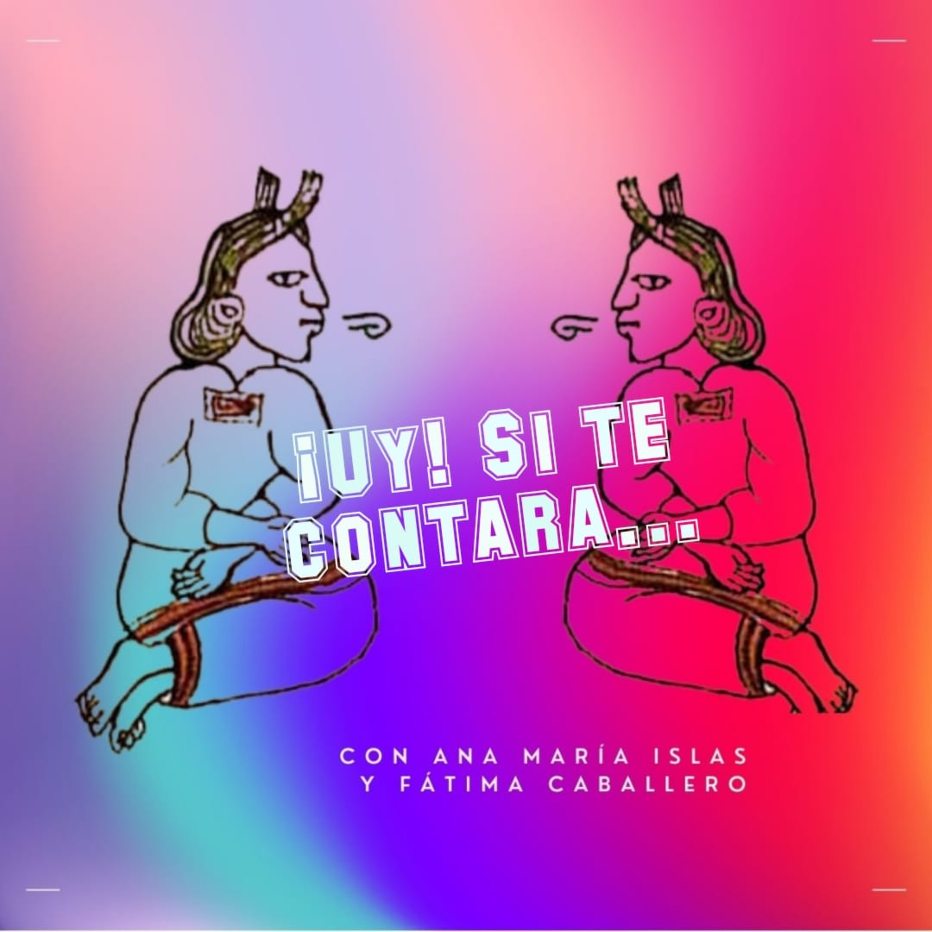 ¡Uy! Si te contara...