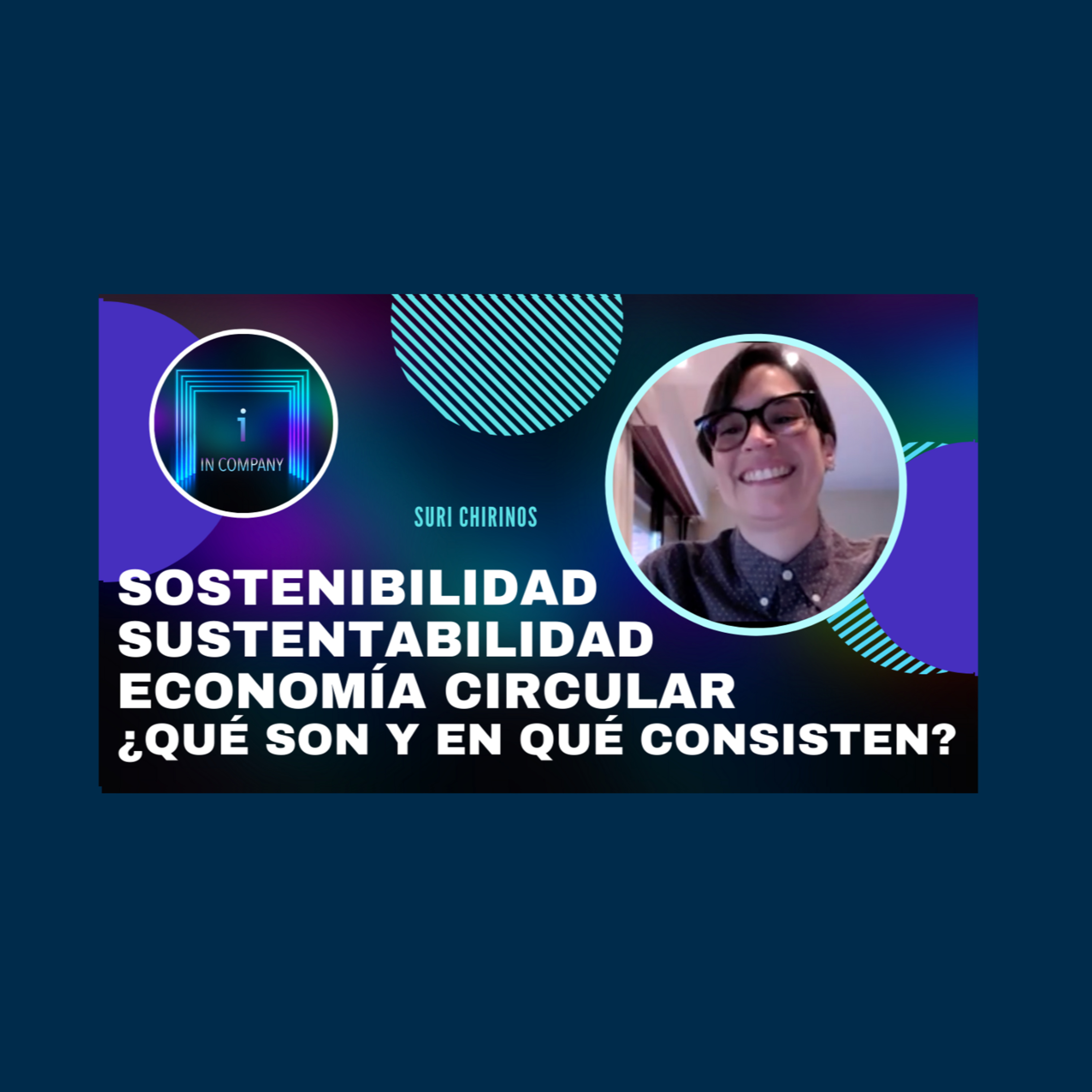 In Company - Talento y Efectividad Organizacional con Patricia Pérez Solernoú