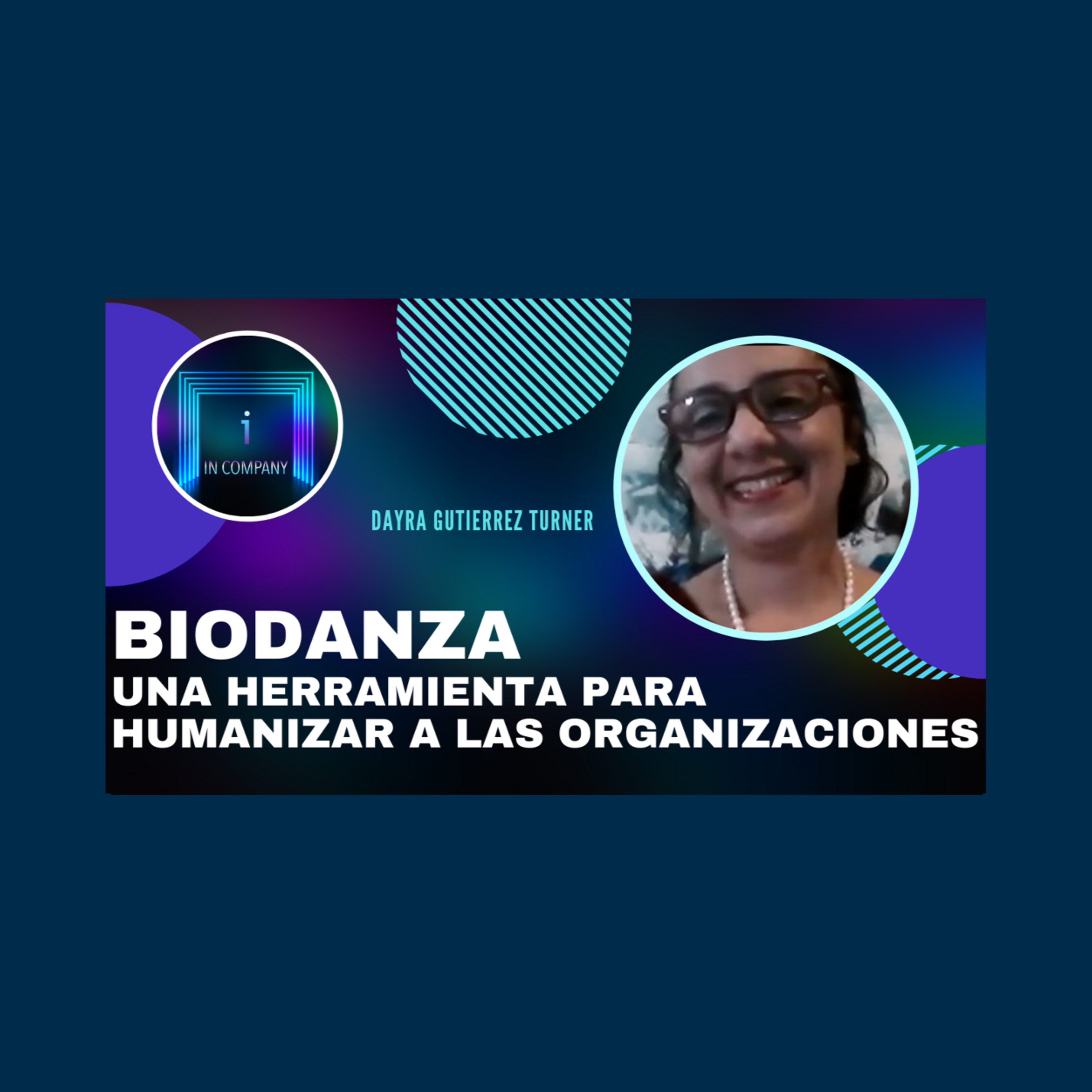 In Company - Talento y Efectividad Organizacional con Patricia Pérez Solernoú
